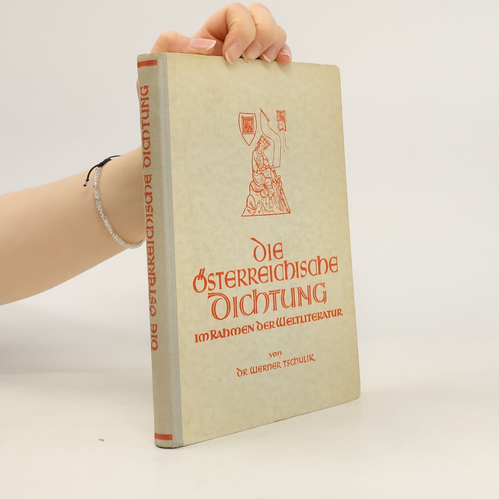 Werner Tschulik Die österreichische Dichtung im Rahmen der Weltliteratur