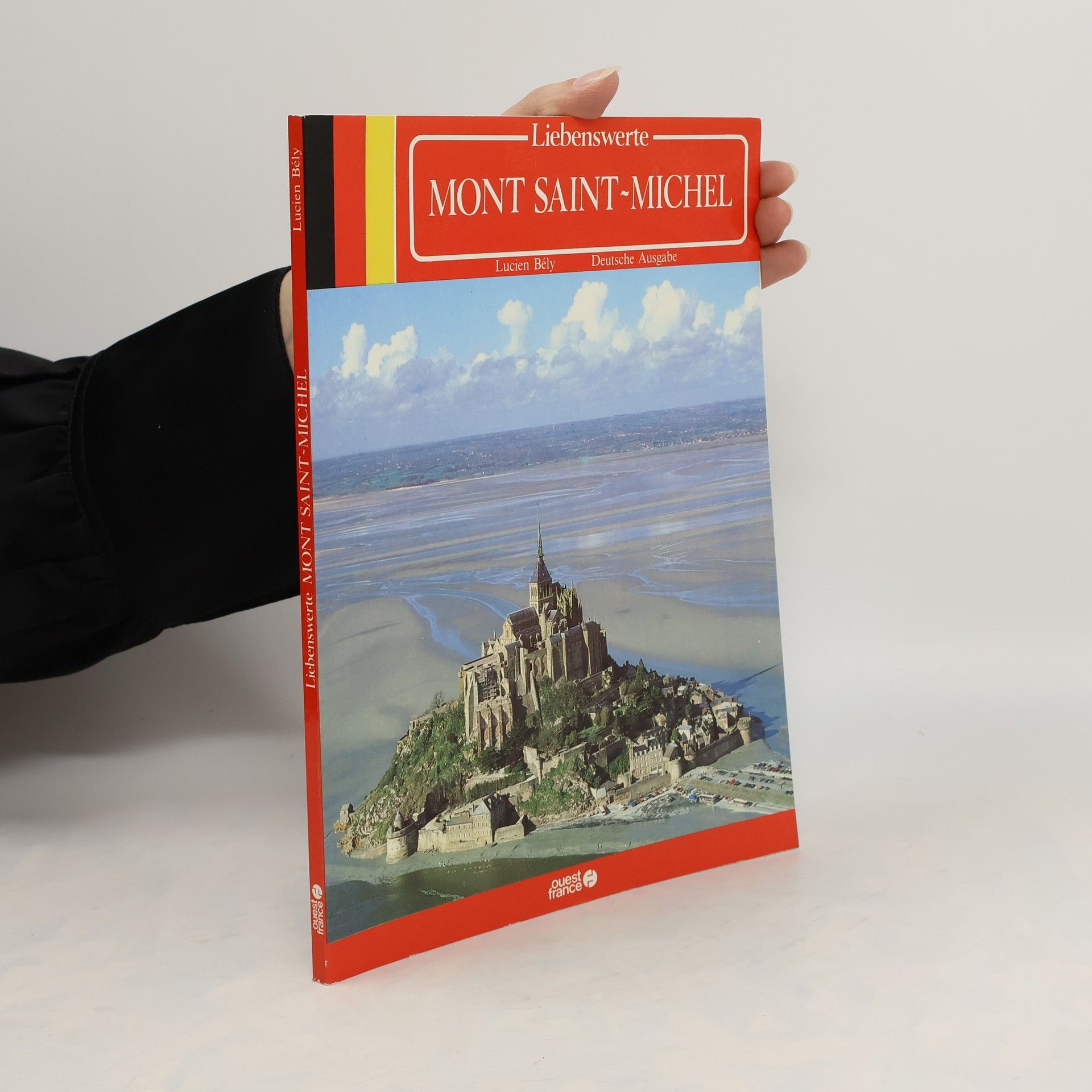 Lucien Bély Liebenswerte[r] Mont Saint-Michel