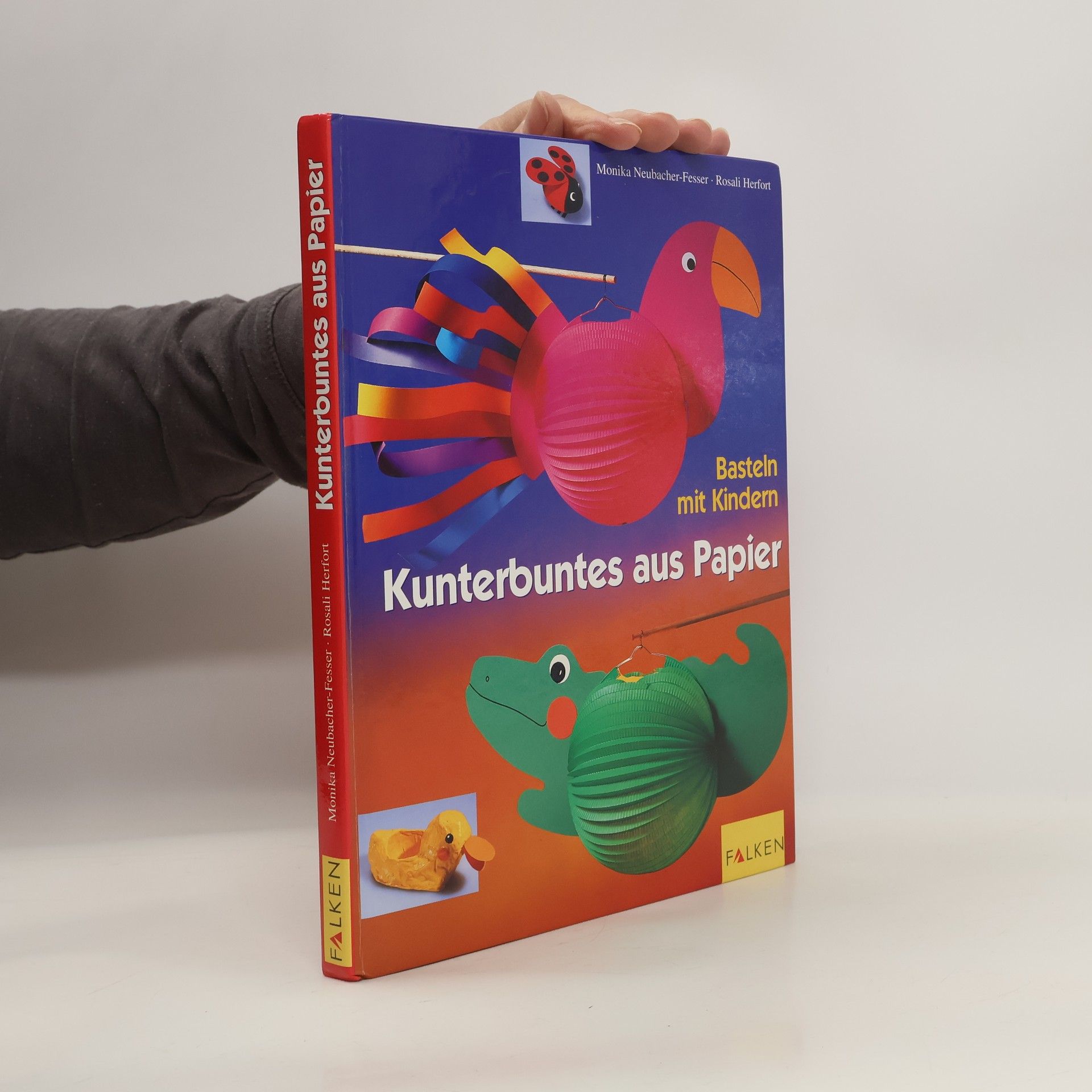 Monika Neubacher Fesser Kunterbuntes aus Papier