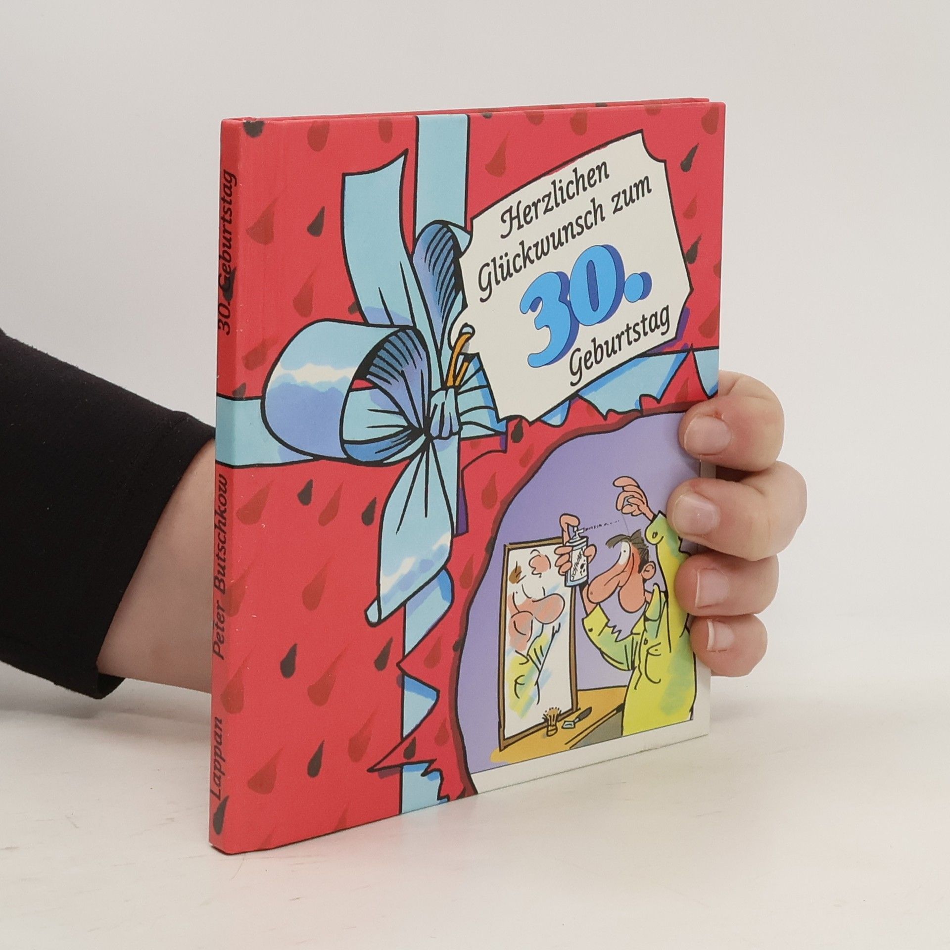 Peter Butschkow Herzlichen Glückwunsch zum 30. Geburtstag.