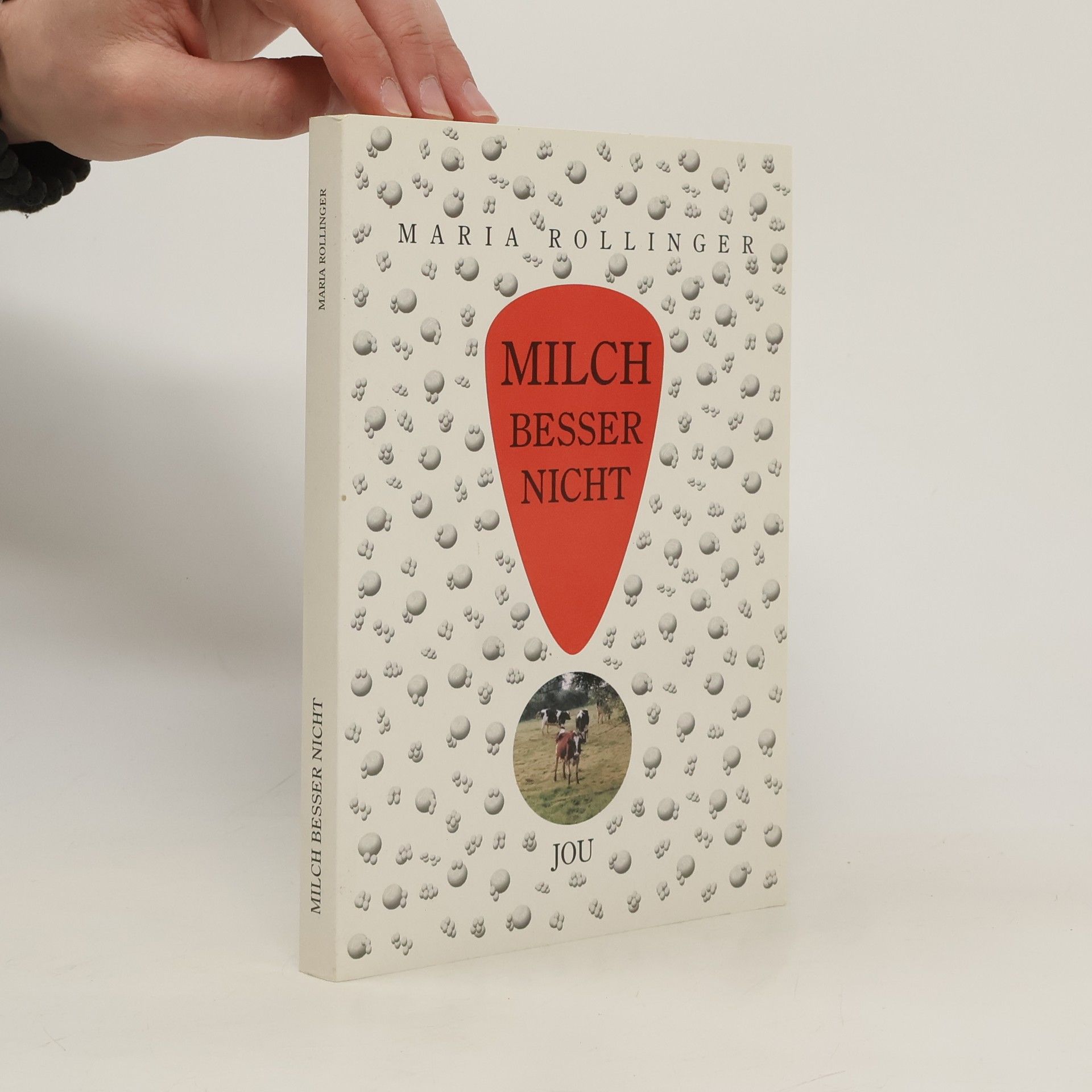 Maria Rollinger Milch besser nicht