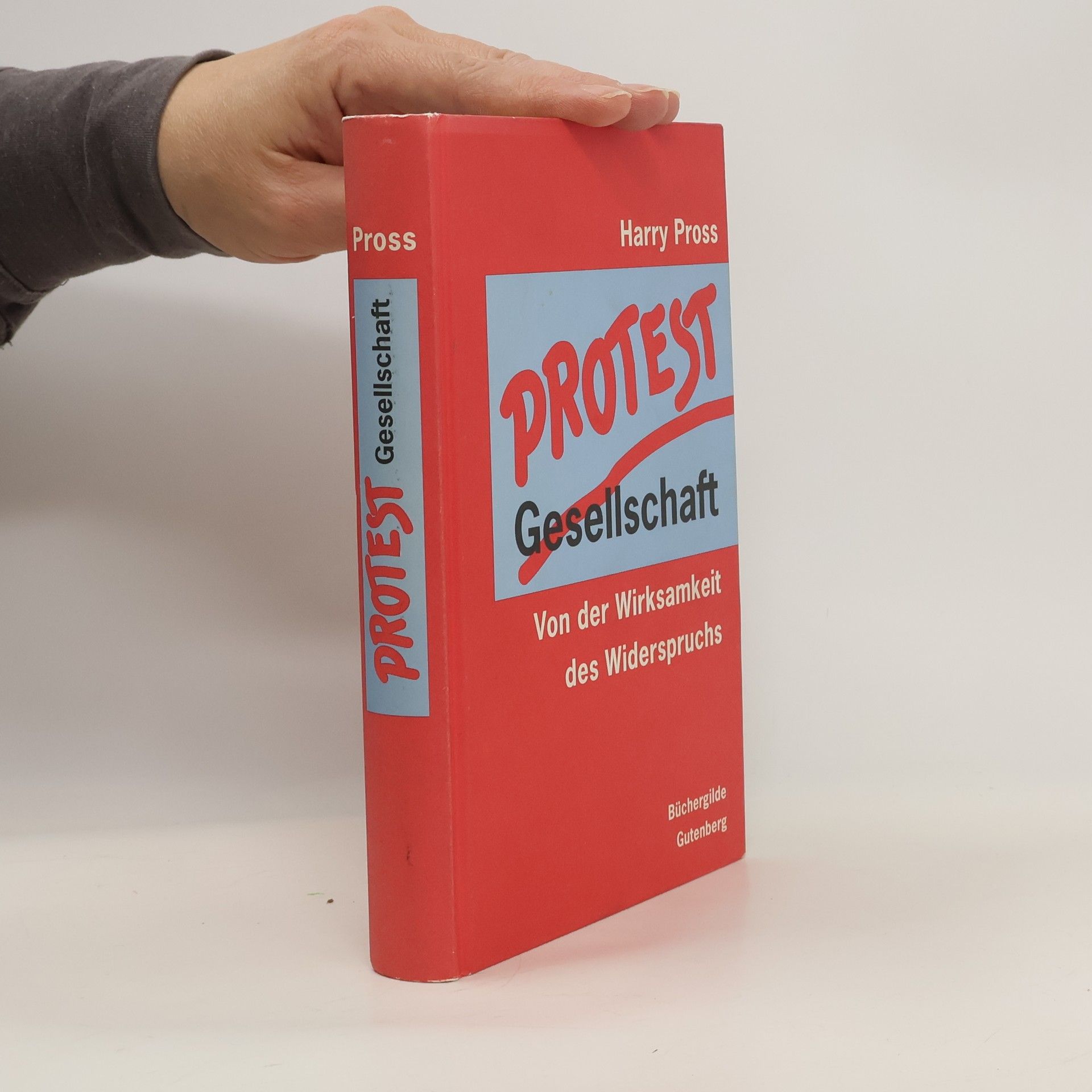 Harry Pross Hrsg. Protestgesellschaft