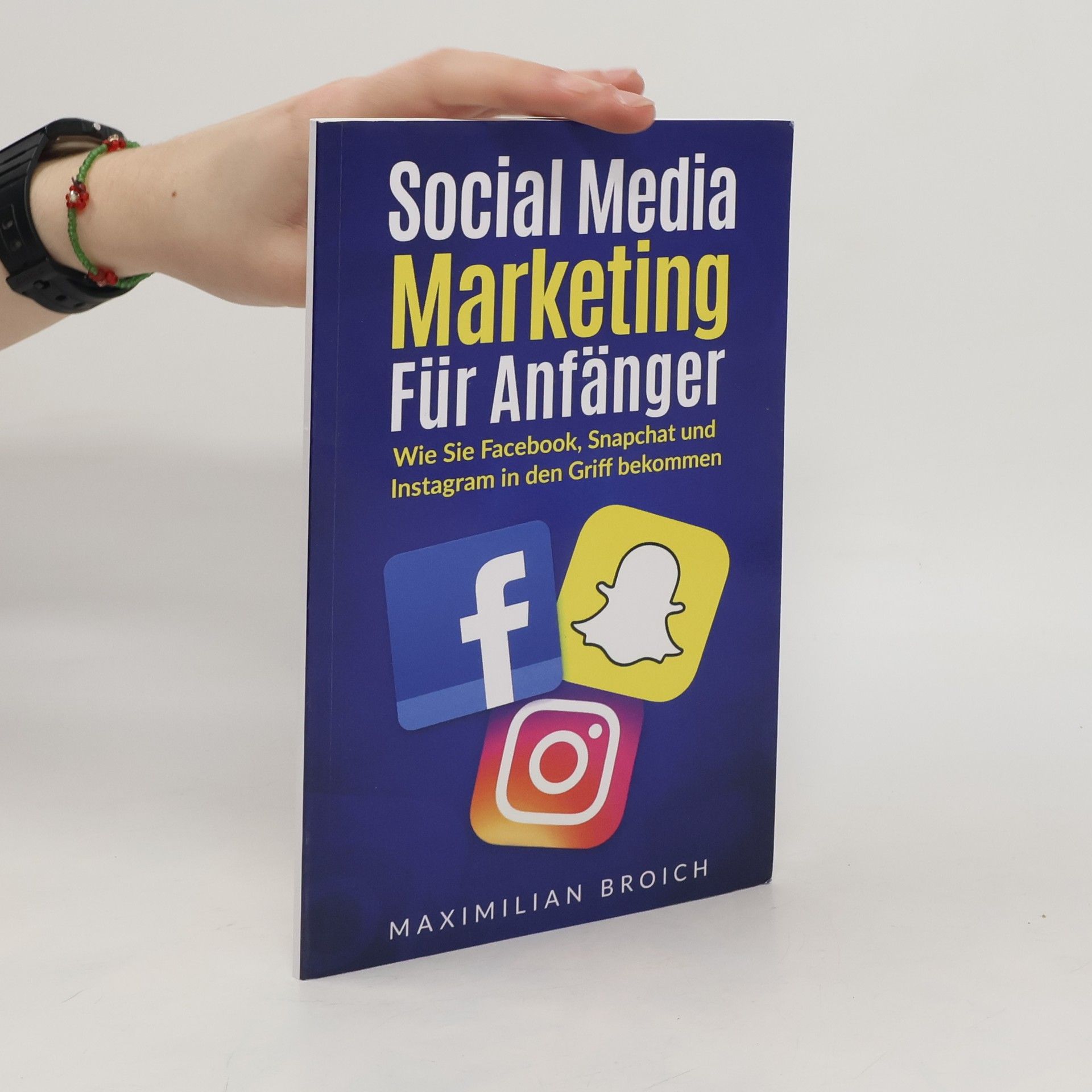 Maximilian Broich Social Media Marketing Fur Anfanger