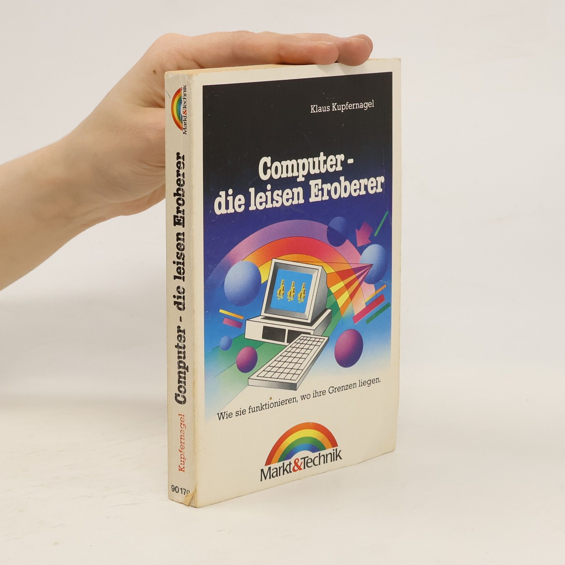 Klaus Kupfernagel Computer - die leisen Eroberer