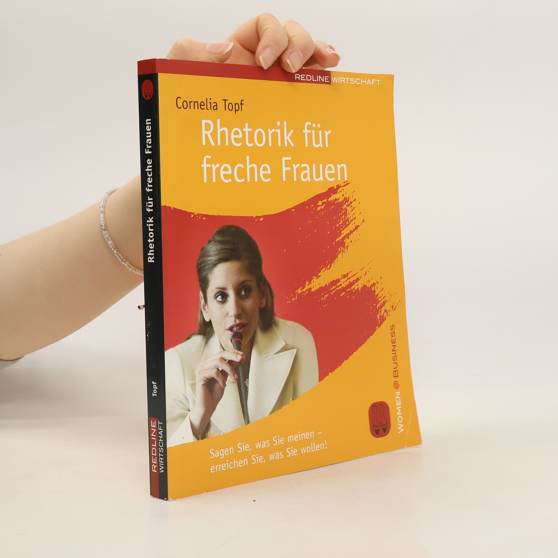 Cornelia Topf Rhetorik für freche Frauen