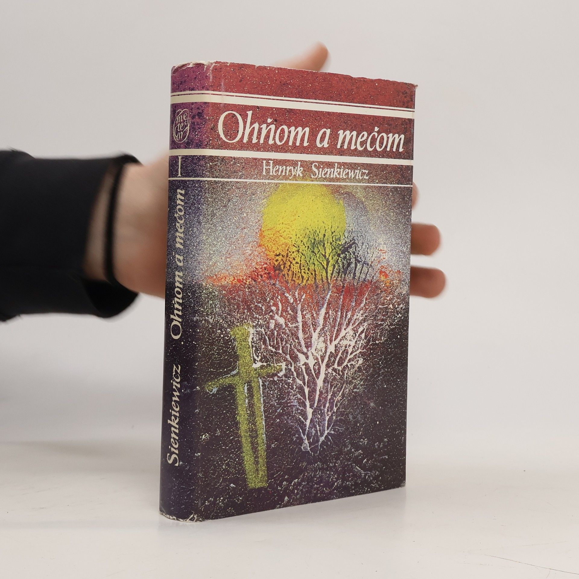 Henryk Sienkiewicz Ohňom a mečom I