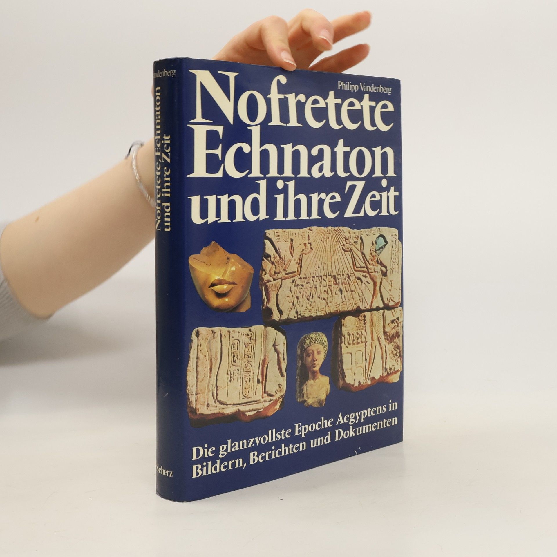 Philipp Vandenberg Nofretete. Echnaton und ihre Zeit