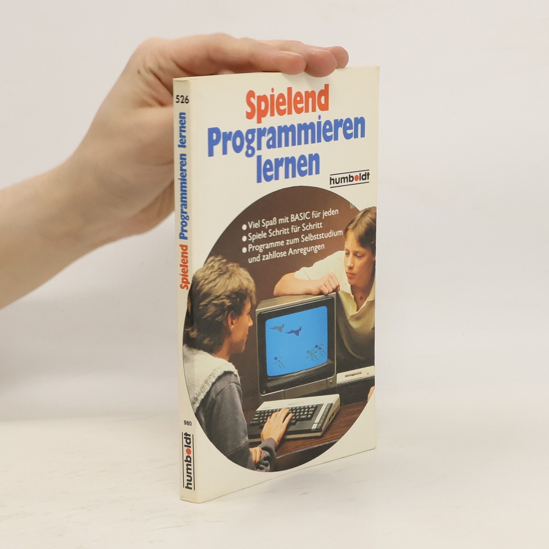Karl Heinz Koch Spielend Programmieren lernen