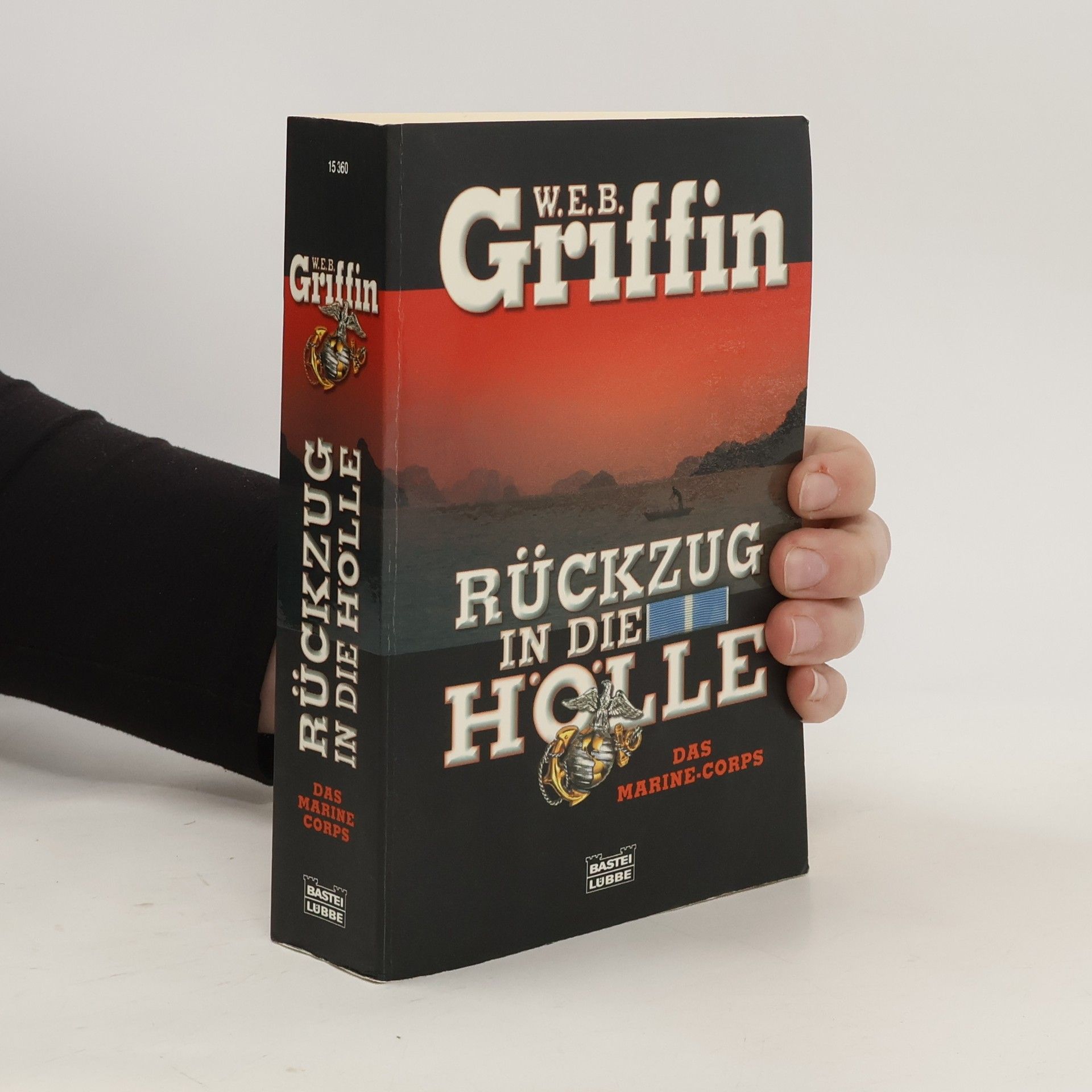 W. E. B. Griffin Rückzug in die Hölle. Das Marine-Corps