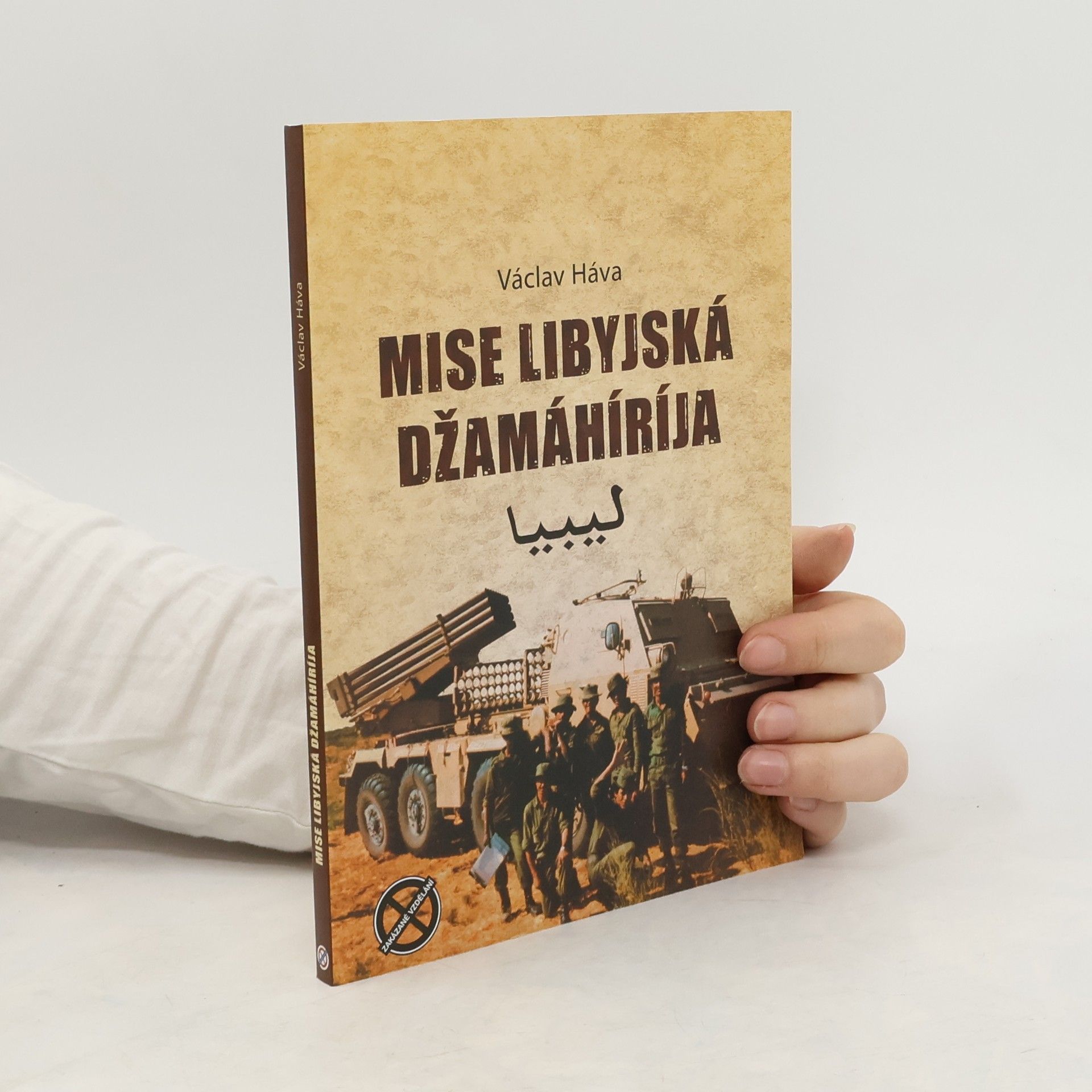 Václav Háva Mise Libyjská Džamáhíríja