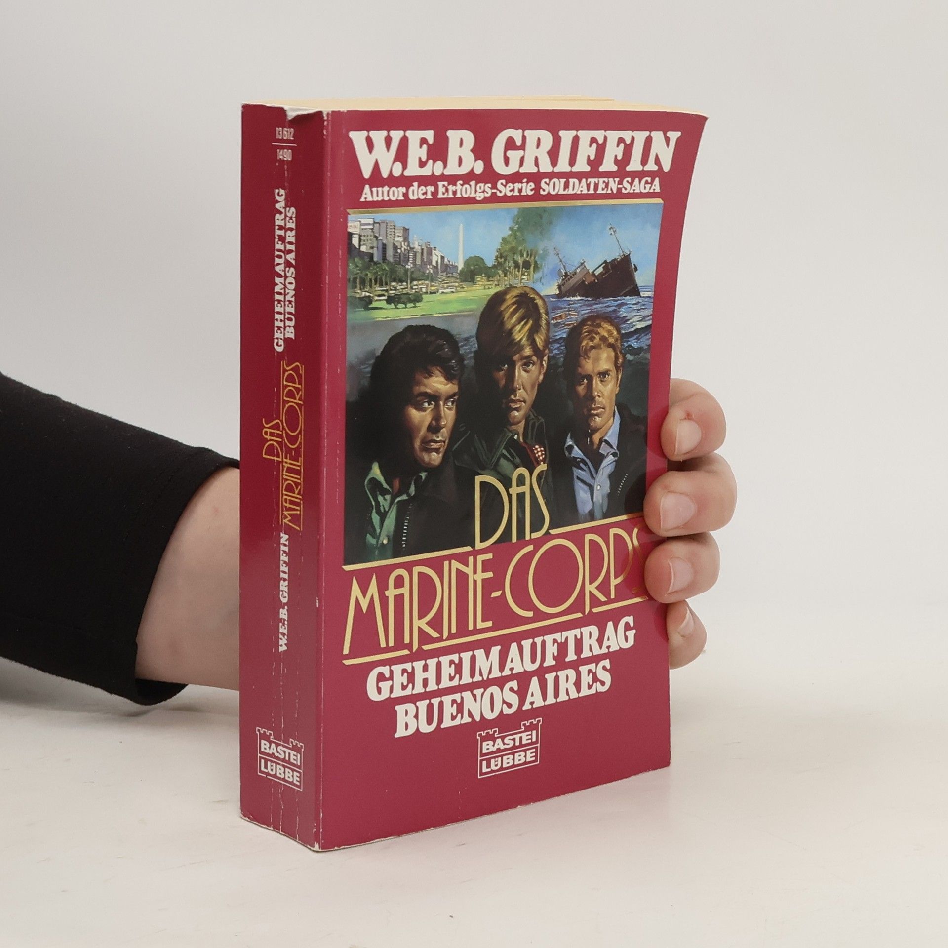 W. E. B. Griffin Honor Bound 1. Geheimauftrag Buenos Aires.