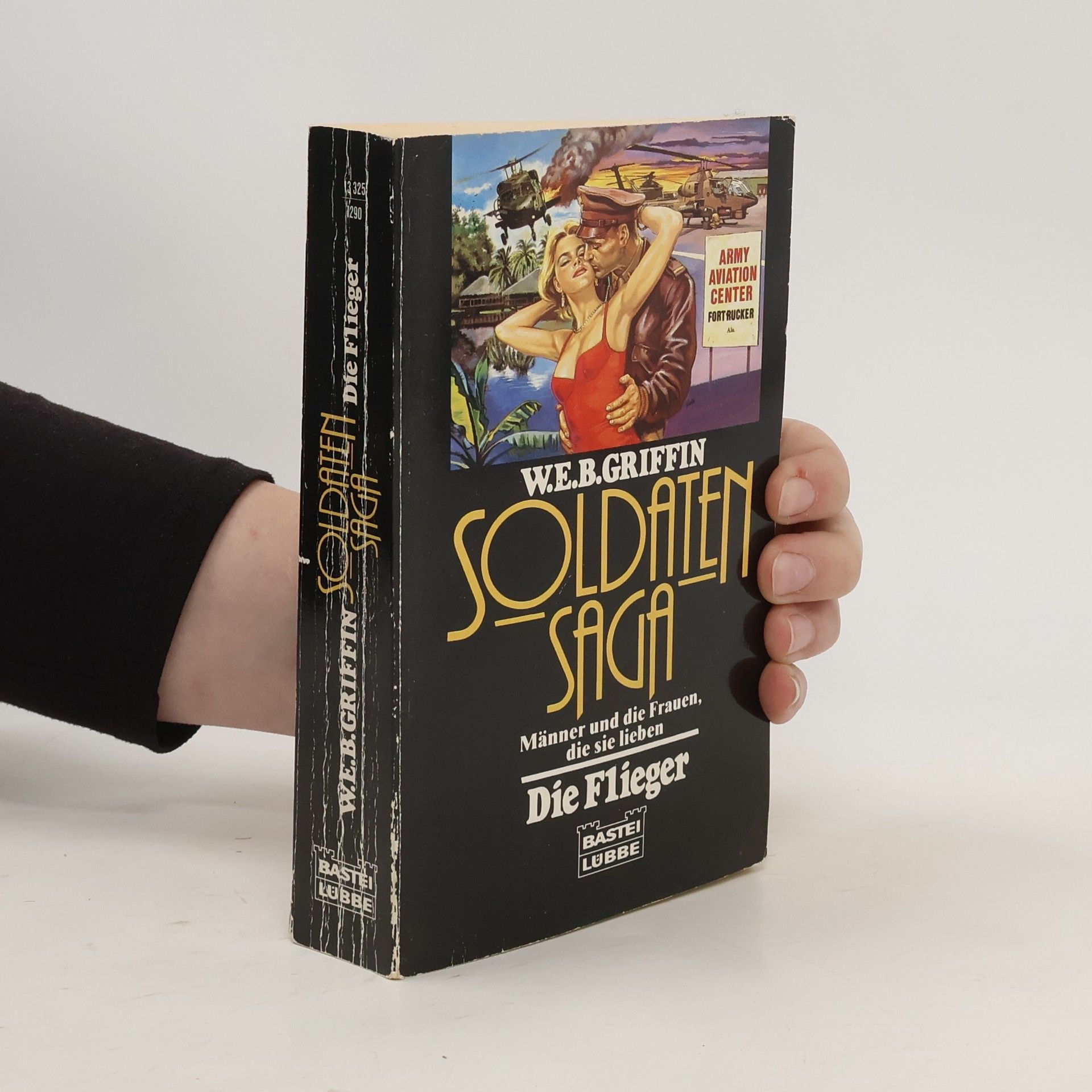 W. E. B. Griffin Soldaten-Saga. Bd.8. Die Flieger