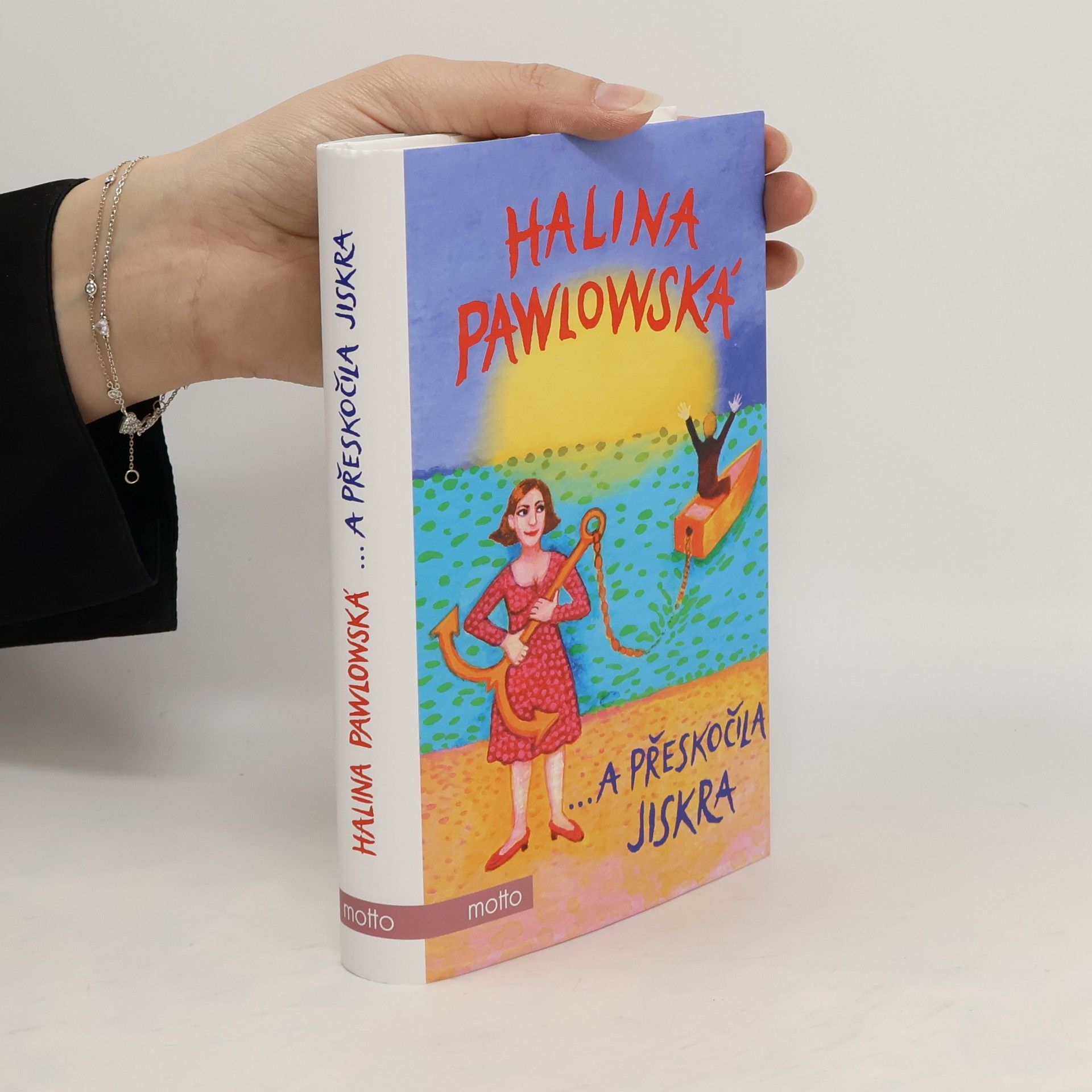 Halina Pawlowská ...a přeskočila jiskra