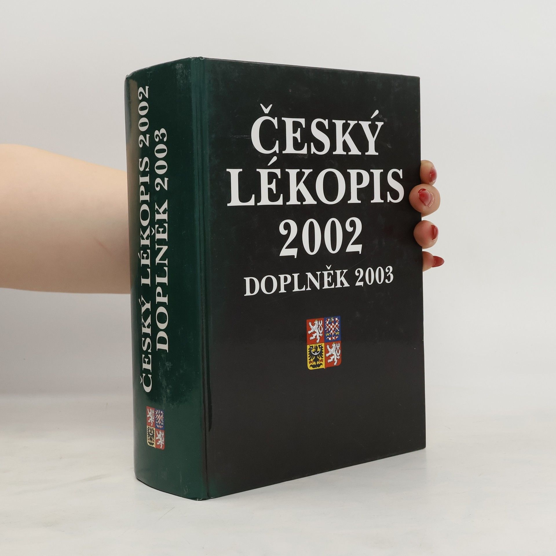 Autorenkollektiv Český lékopis 2002. Doplněk 2003
