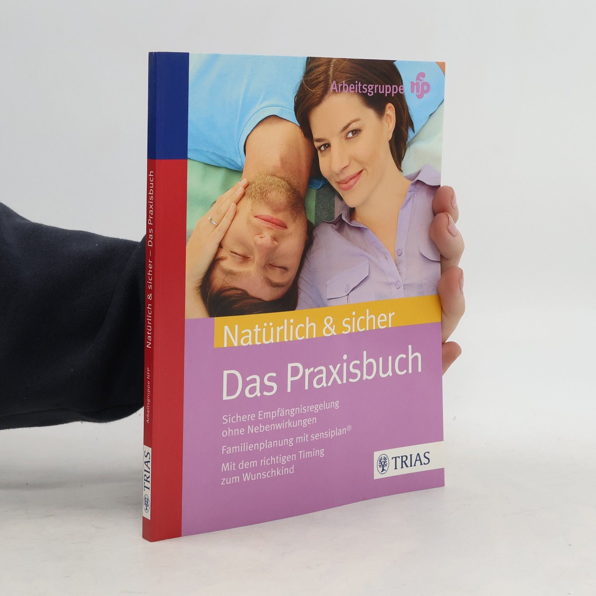 Autorenkollektiv Natürlich & sicher - Das Praxisbuch