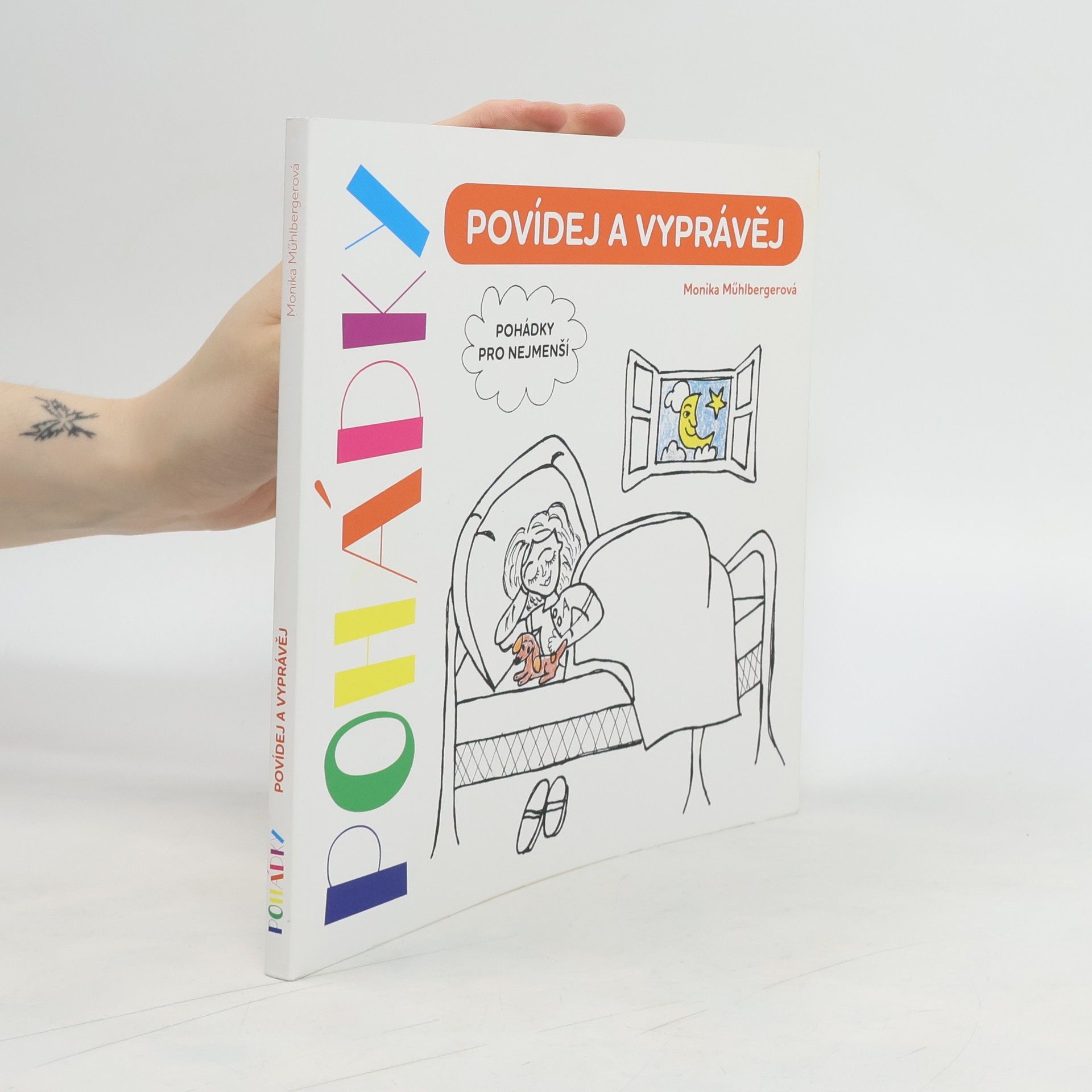 Monika Mühlbergerová Pohádky. Povídej a vyprávěj