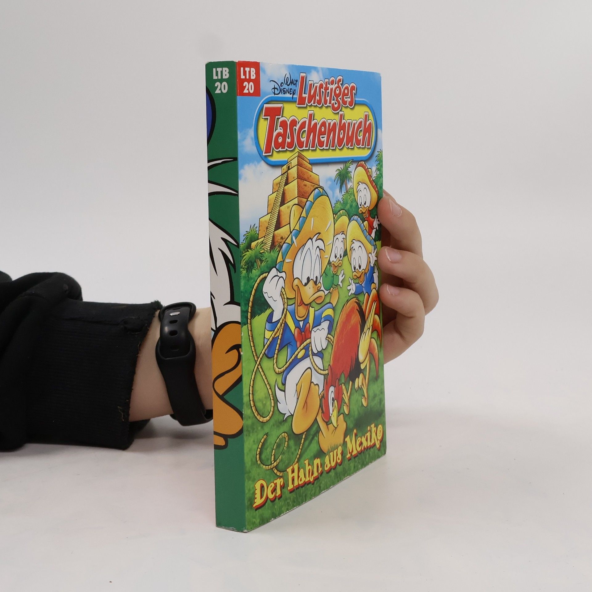 Walt Disney Lustiges Taschenbuch. Der Hahn aus Mexiko