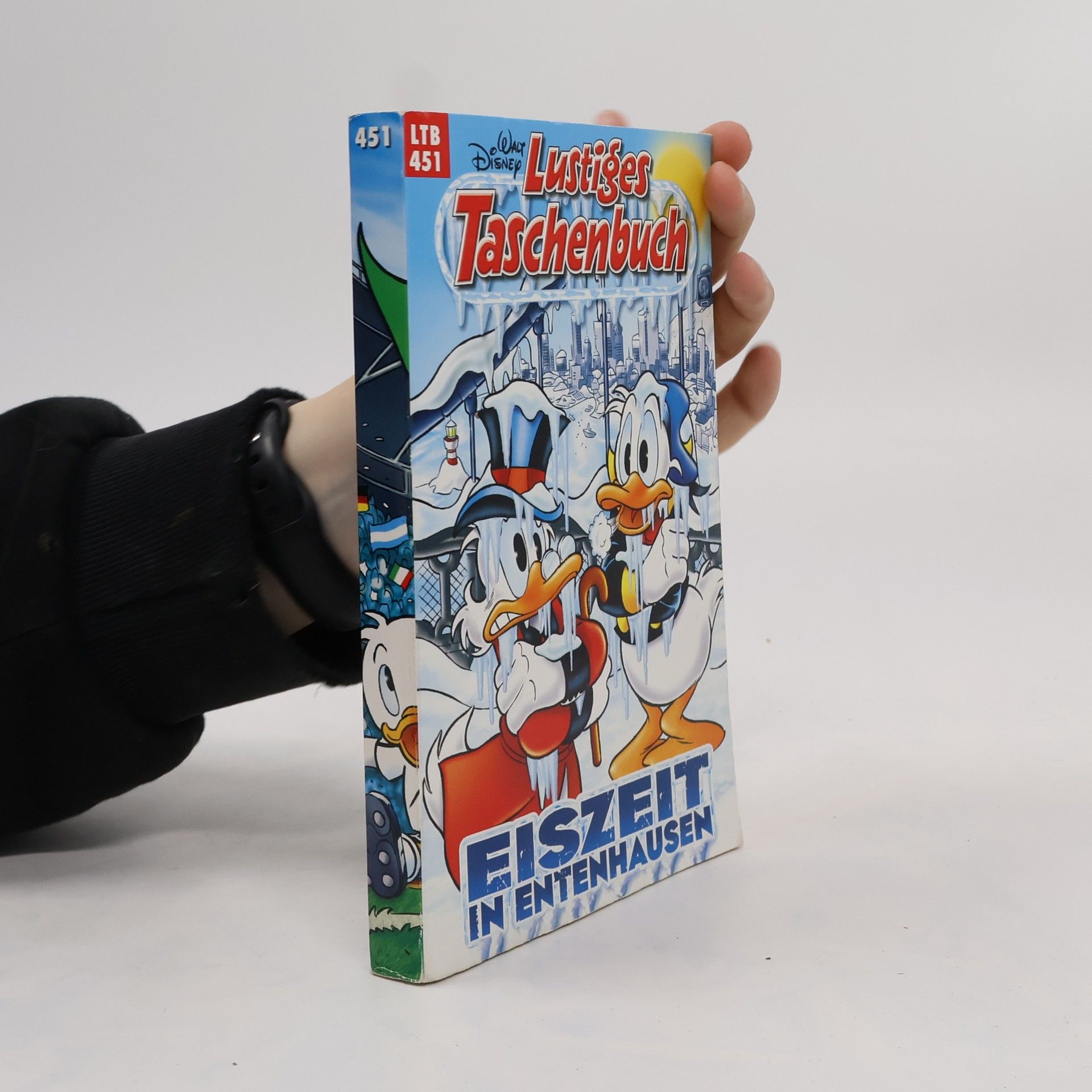 Walt Disney Lustiges Taschenbuch 451. Eiszeit in Entenhausen