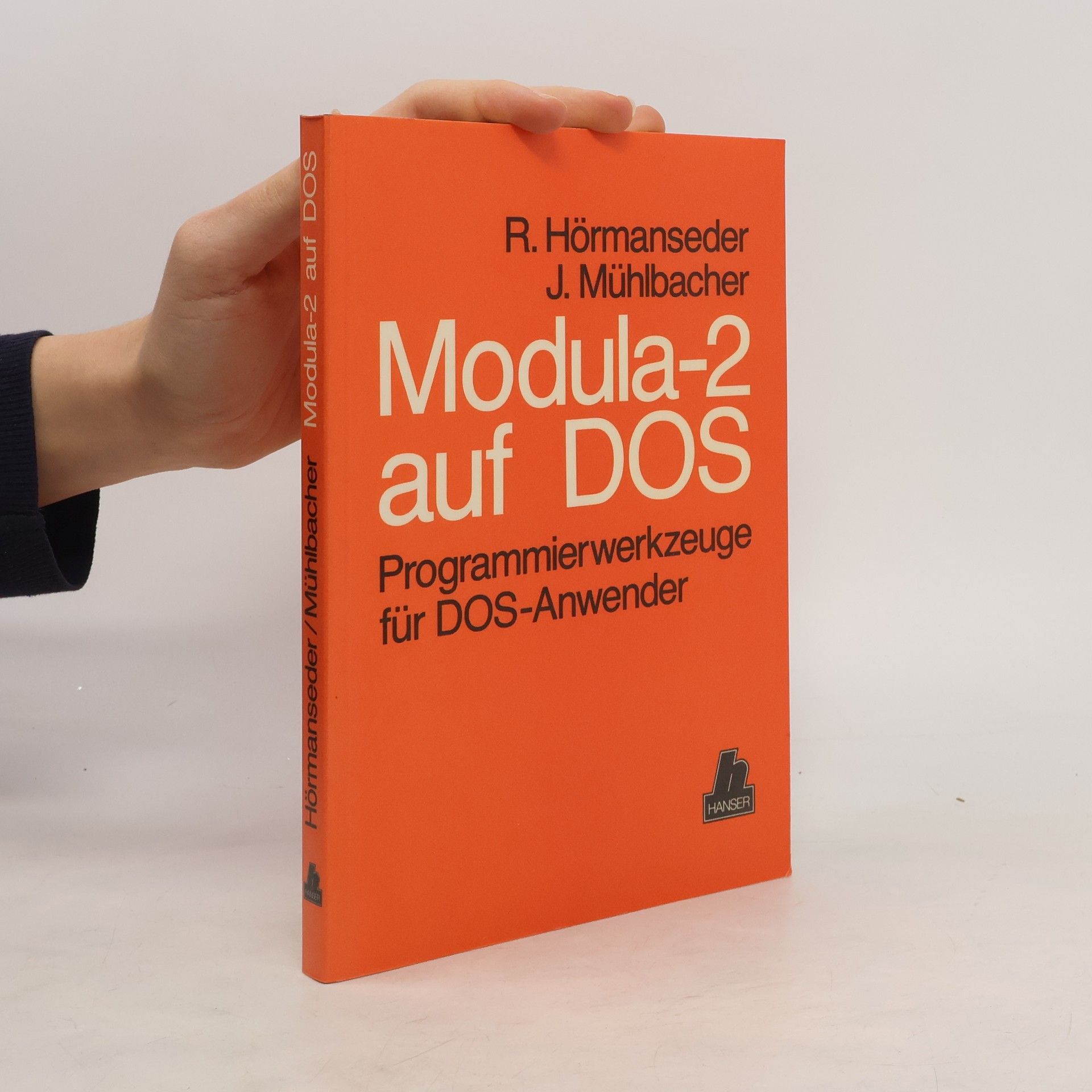 Rudolf Hörmanseder Modula-2 [Modula-zwei] auf DOS