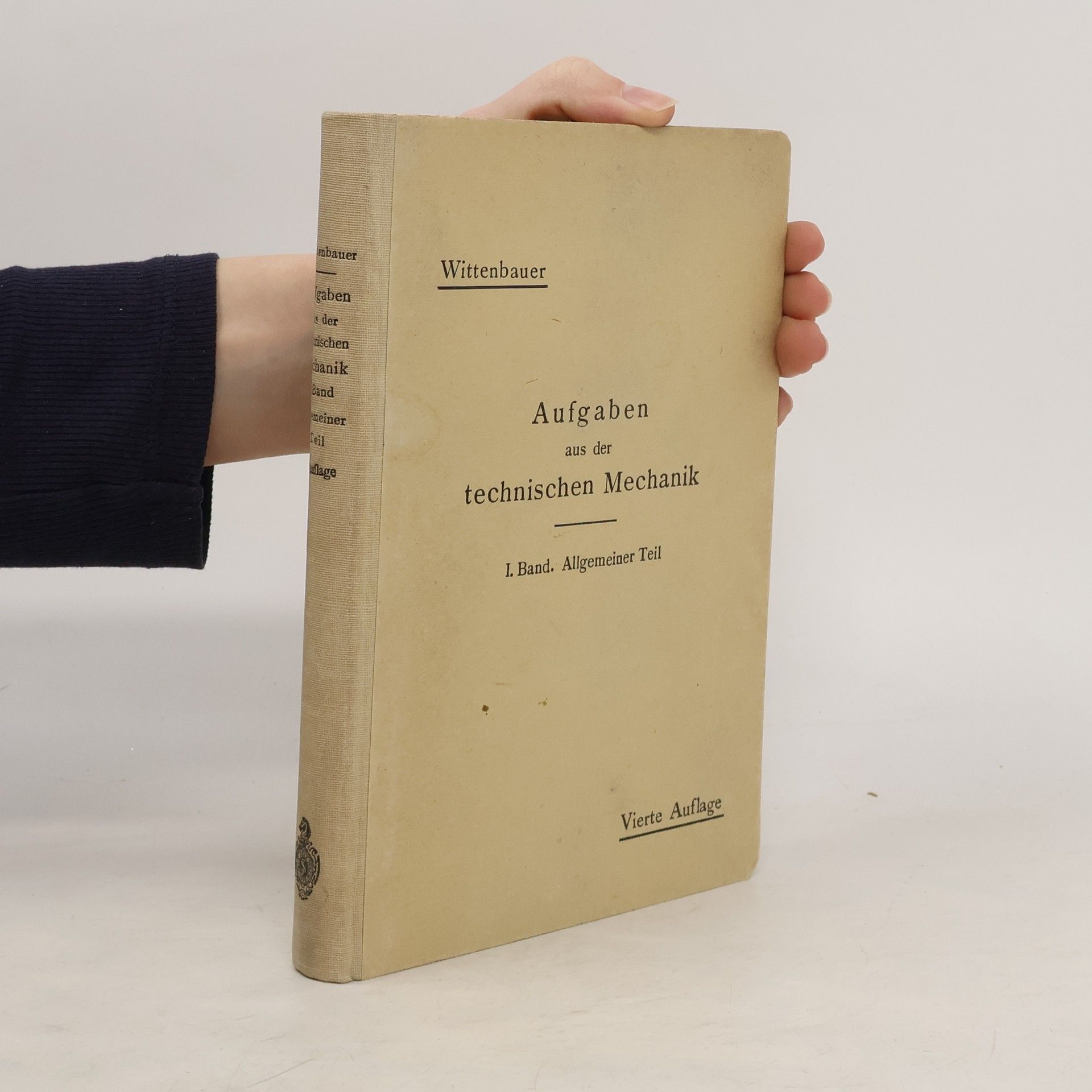Autorenkollektiv Aufgaben aus der technischen Mechanik I. Band. Allgemeiner Teil