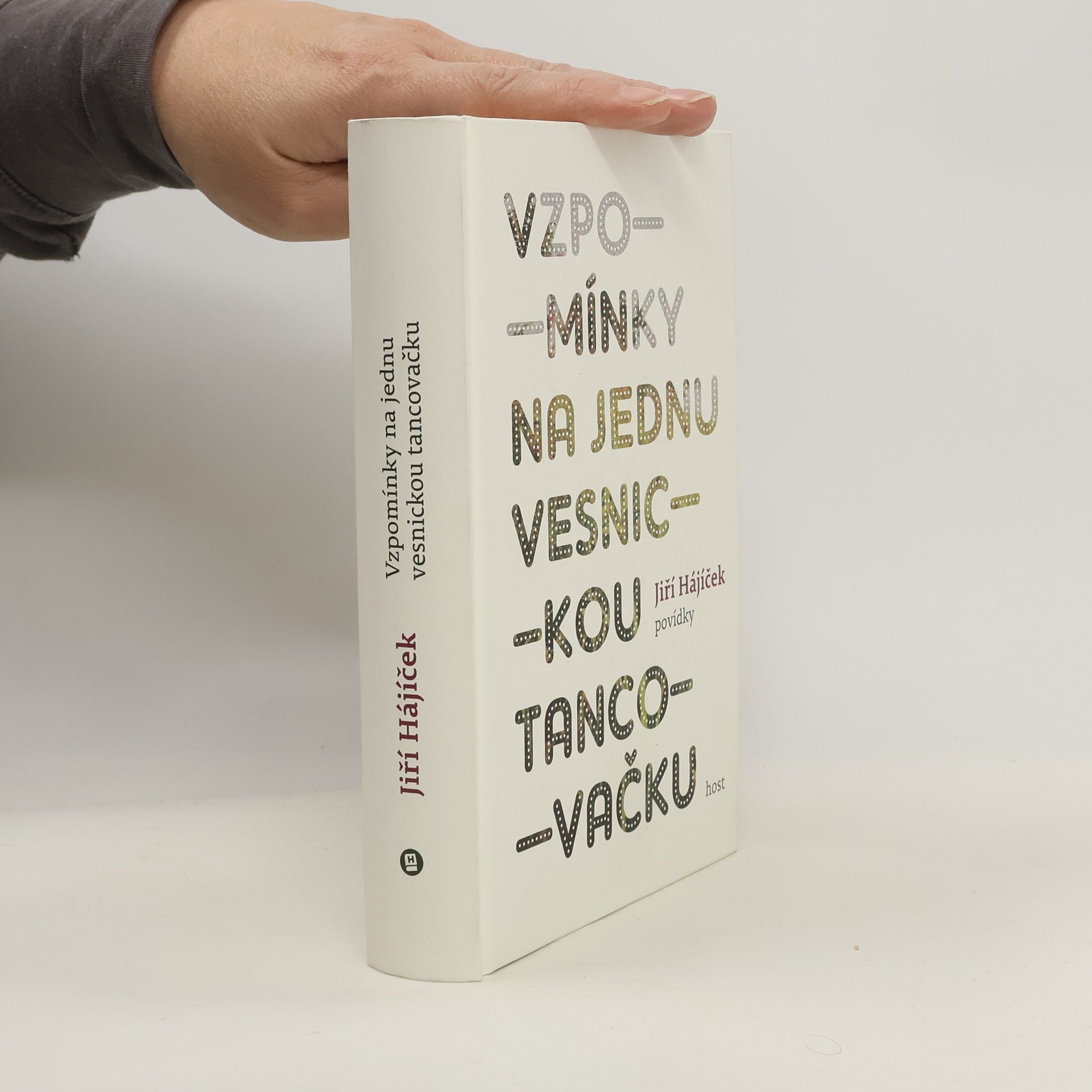 Jiří Hájíček Vzpomínky na jednu vesnickou tancovačku