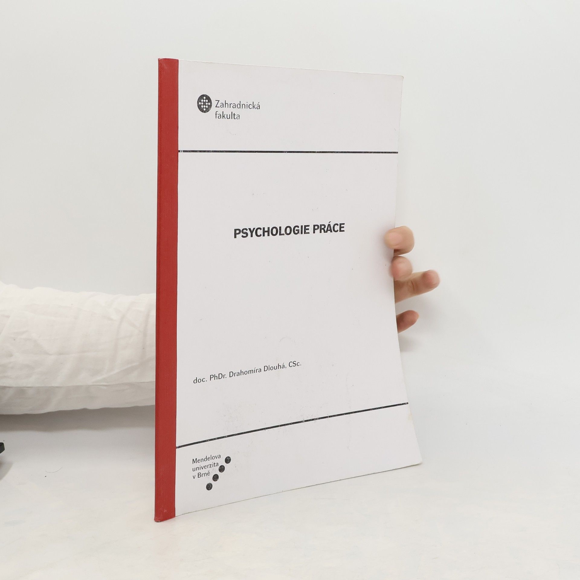 Drahomíra Dlouhá Psychologie práce