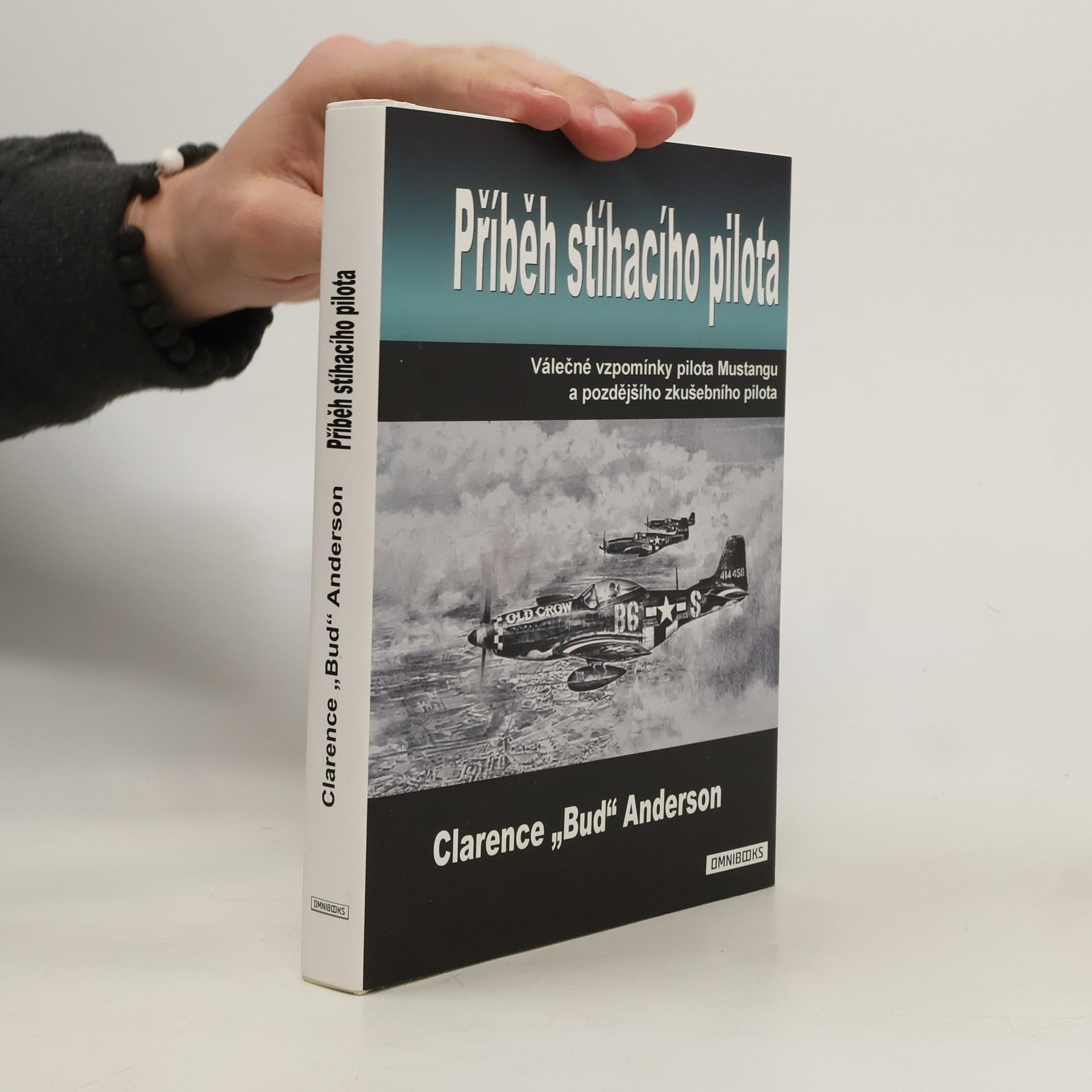 Clarence Emil Bud Anderson Příběh stíhacího pilota