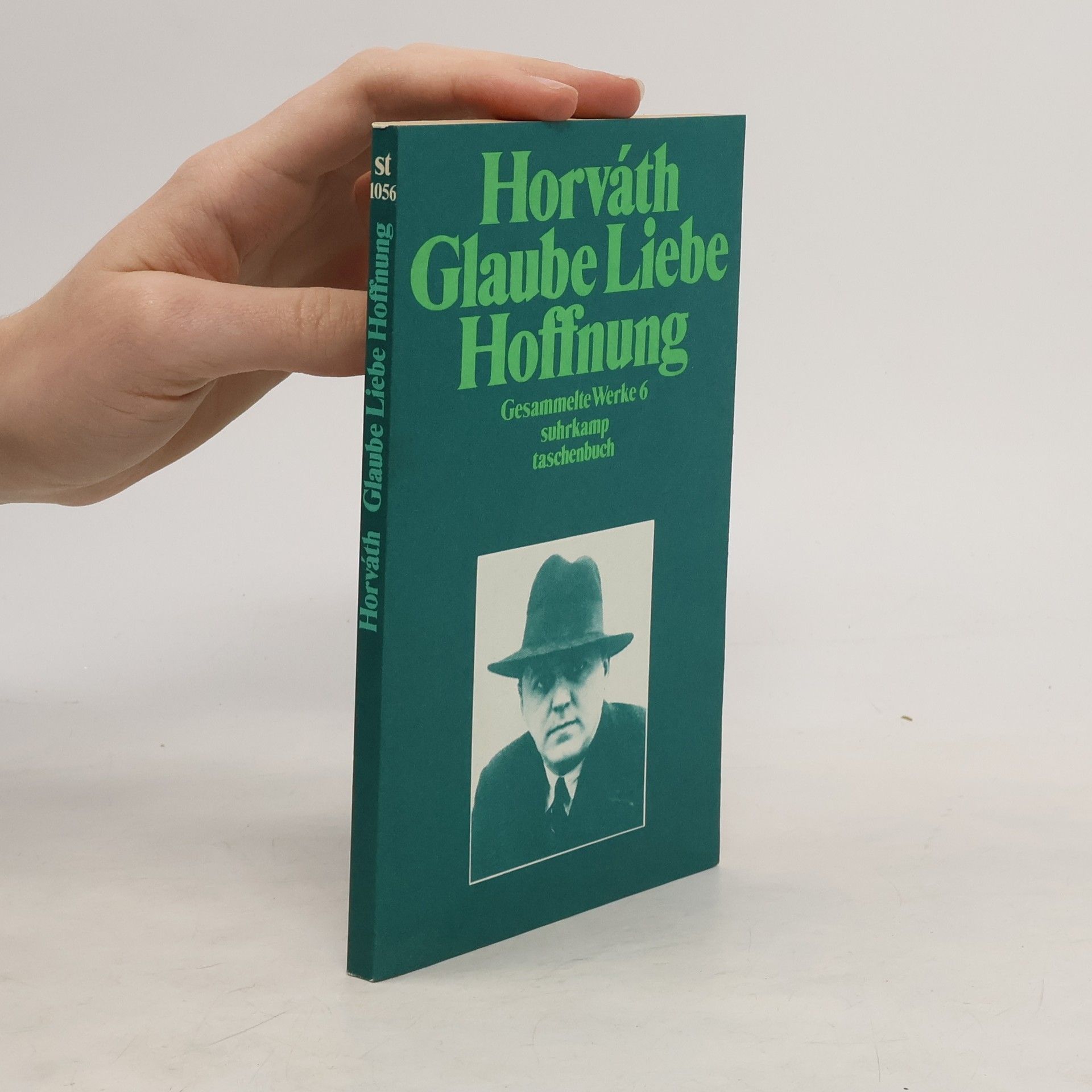 Odon von Horváth Glaube Liebe Hoffnung