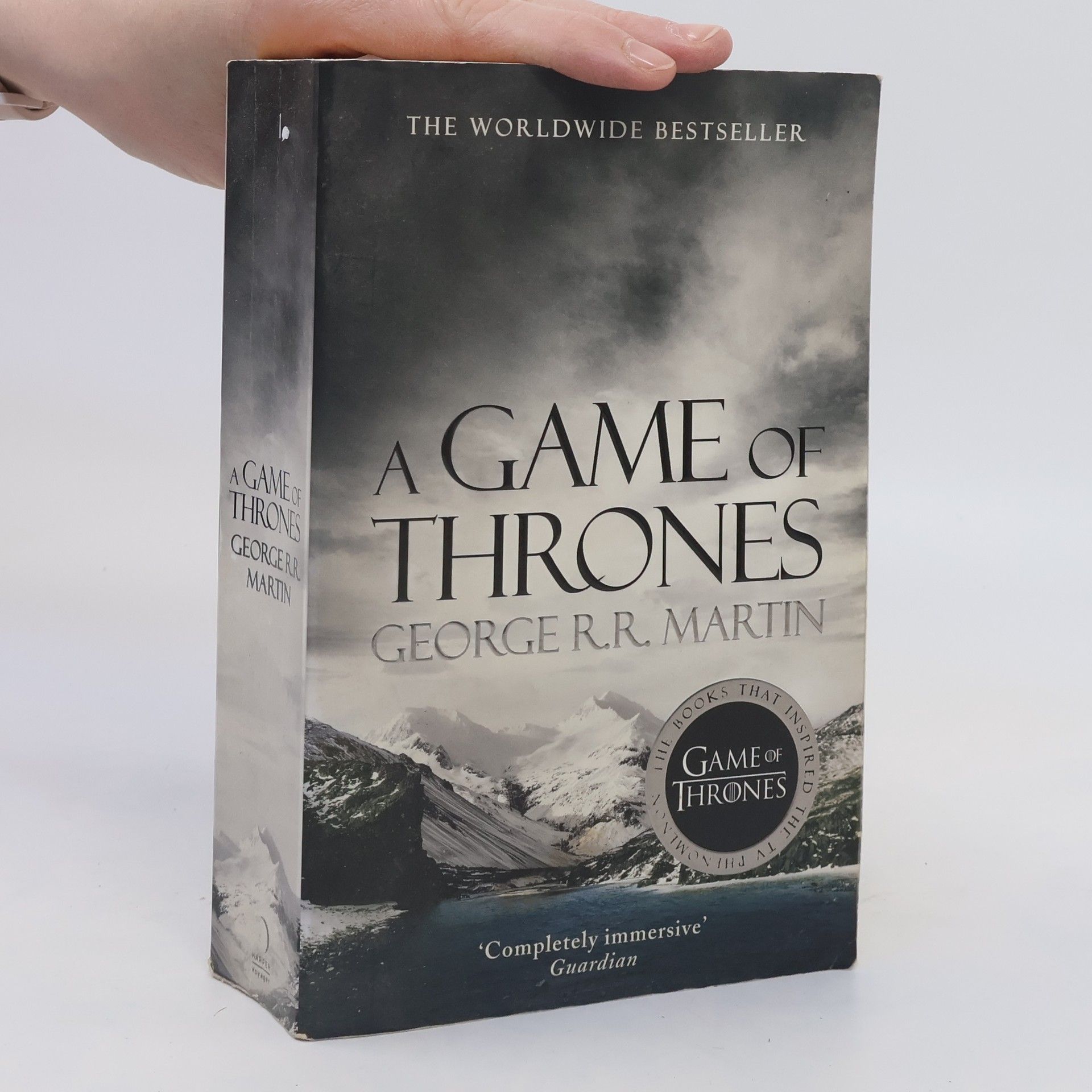 George R. R. Martin A Game of Thrones : Book one of A song of ice and fire