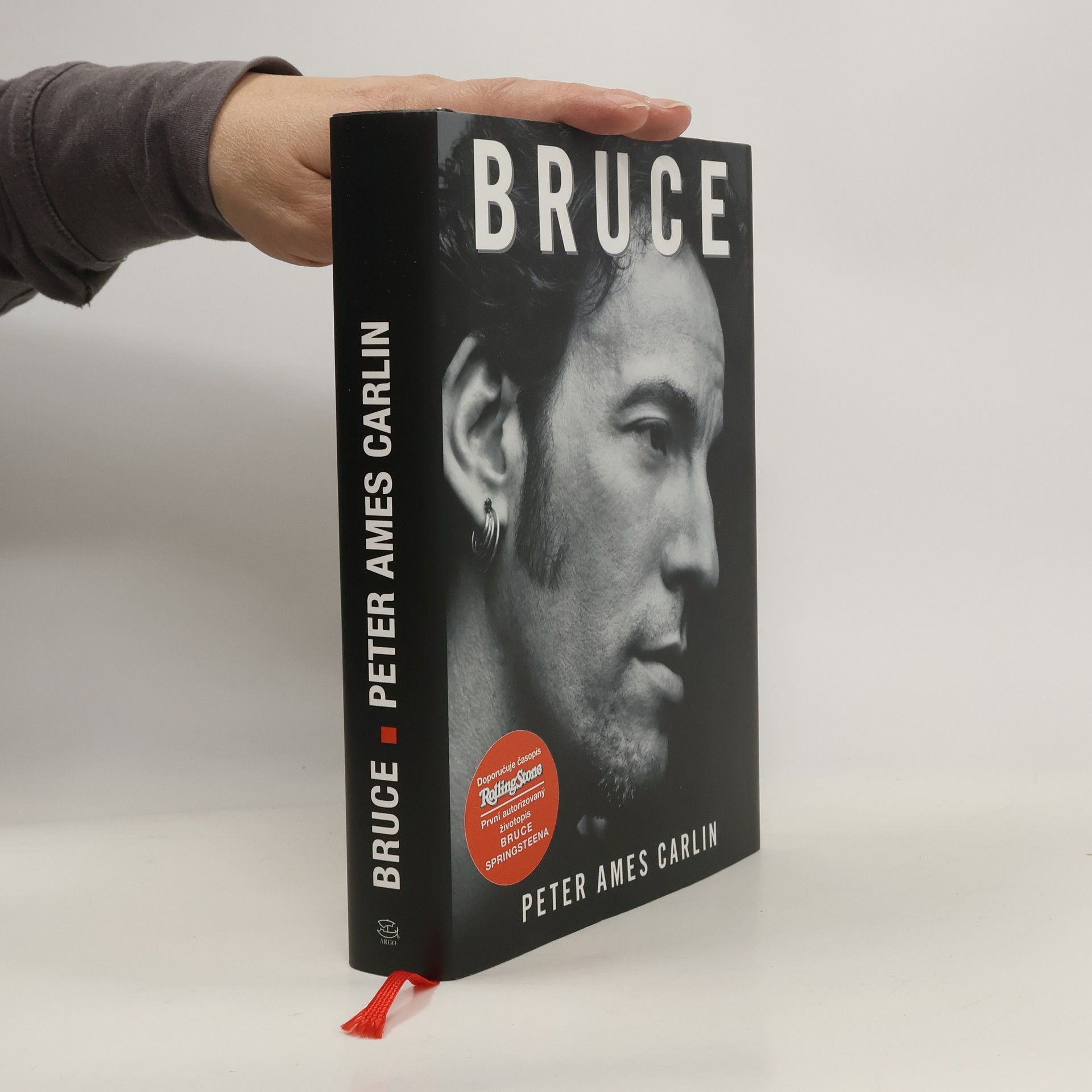 Peter Ames Carlin Bruce : život Bruce Springsteena