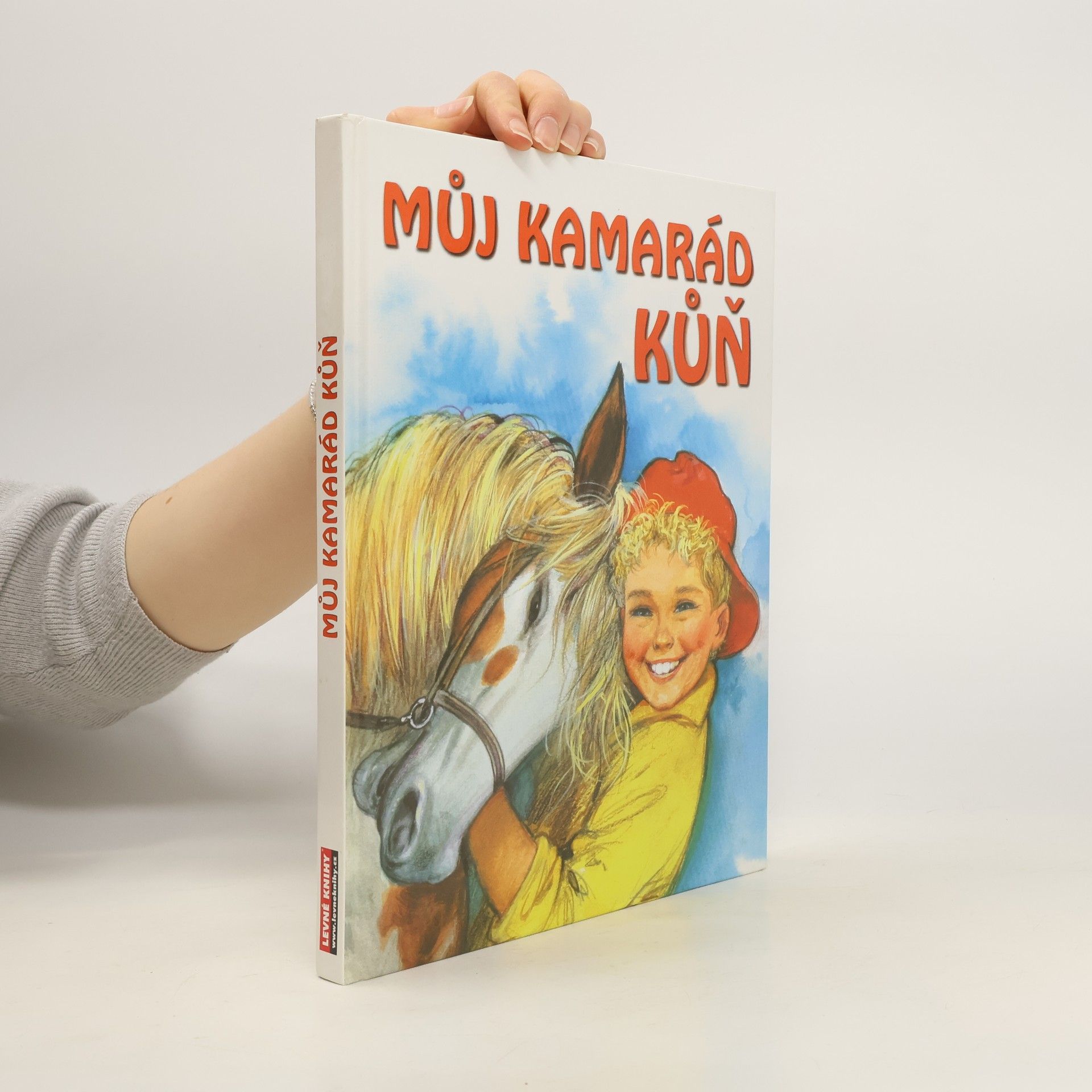 Françoise Le Gloahec Můj kamarád kůň
