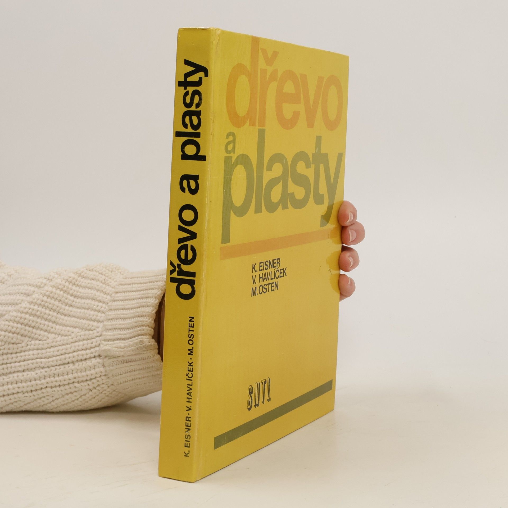 Karel Eisner Dřevo a plasty