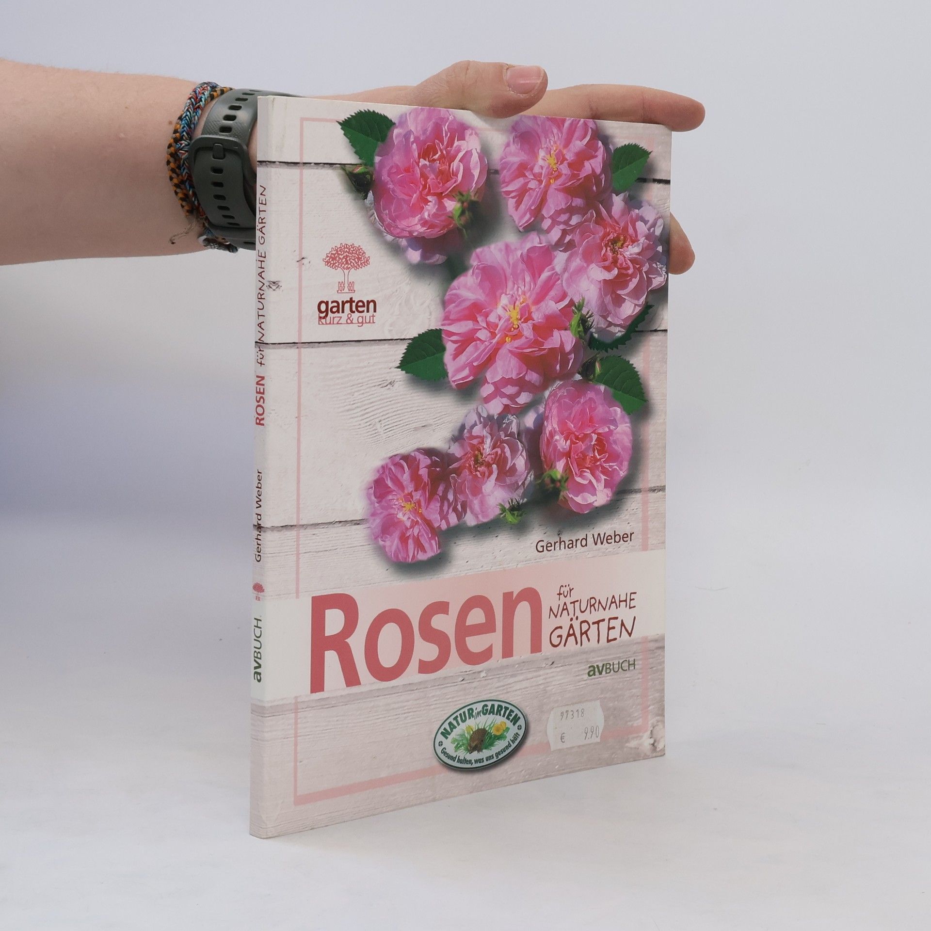 Gerhard Weber Rosen für naturnahe Gärten
