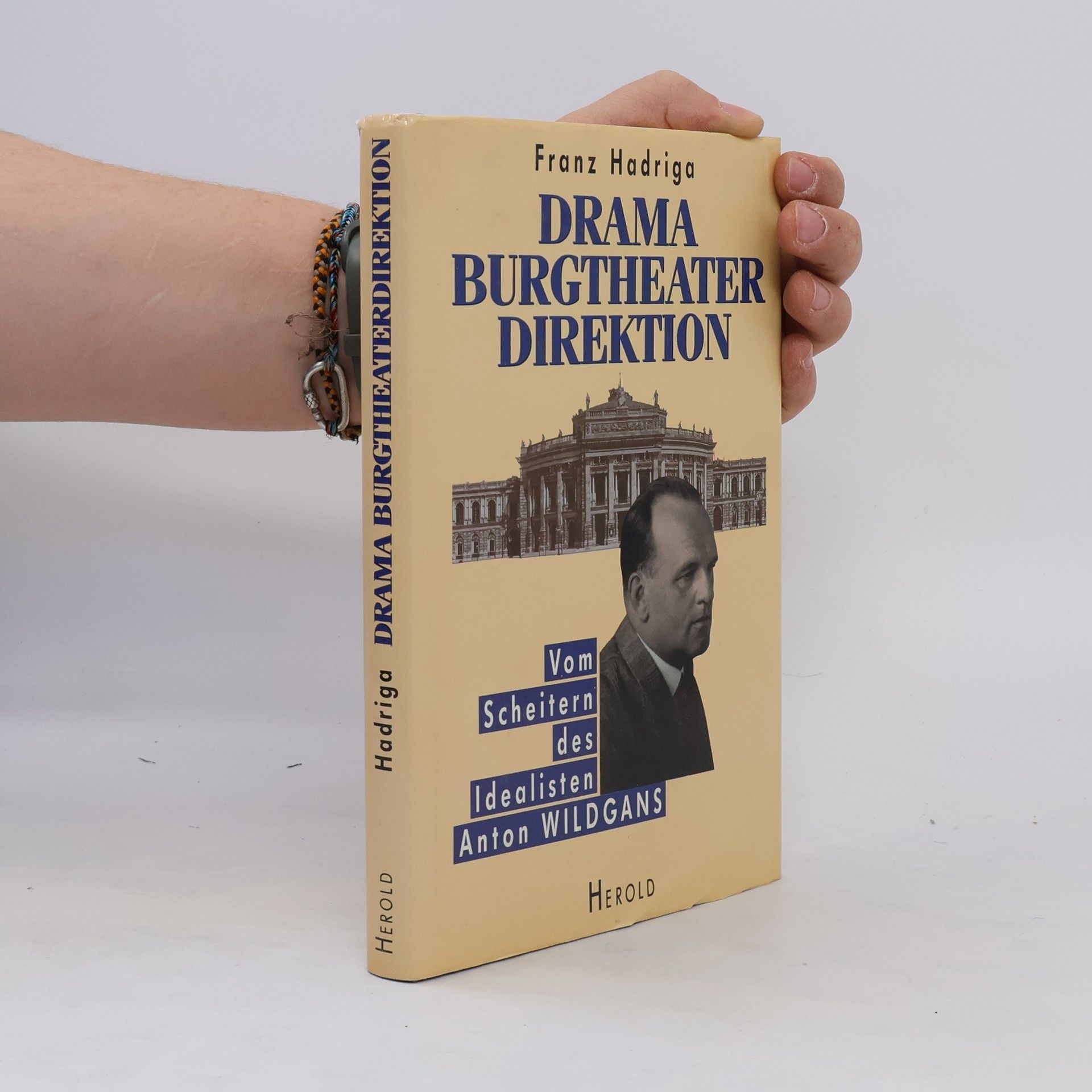Franz Hadriga Drama Burgtheaterdirektion
