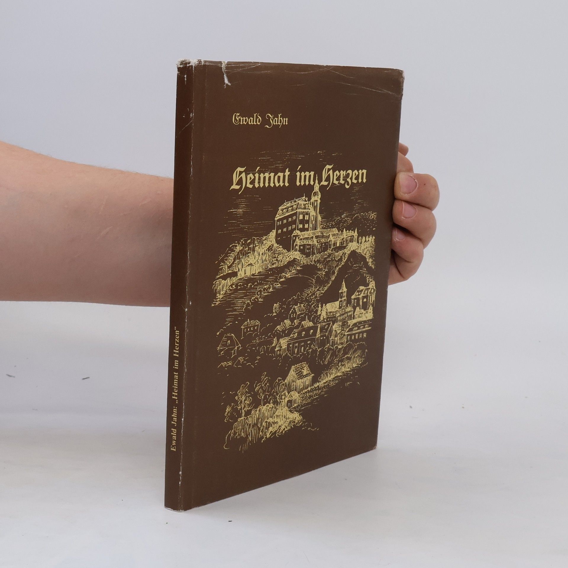 Ewald Jahn Heimat im Herzen