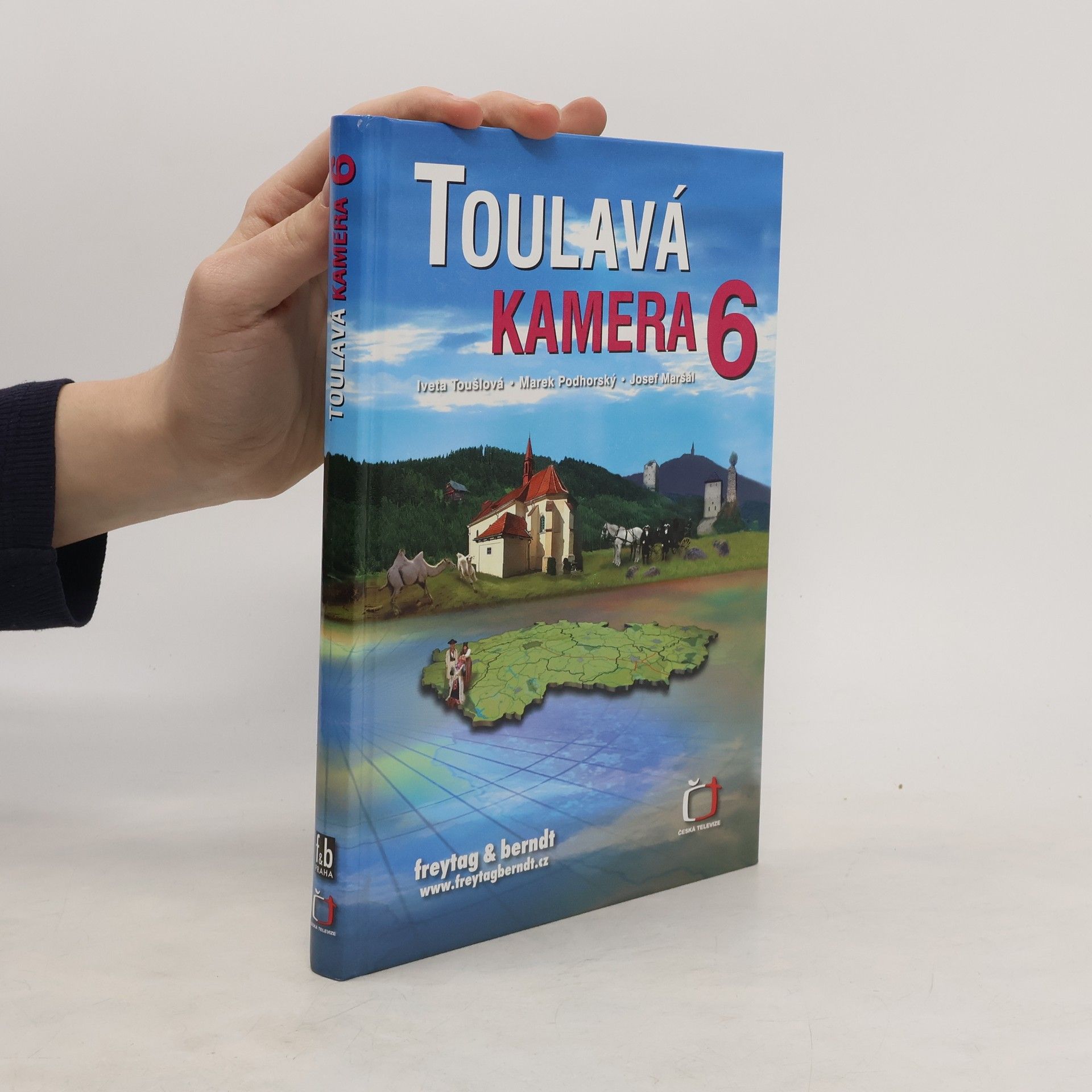 Iveta Toušlová Toulavá kamera. 6