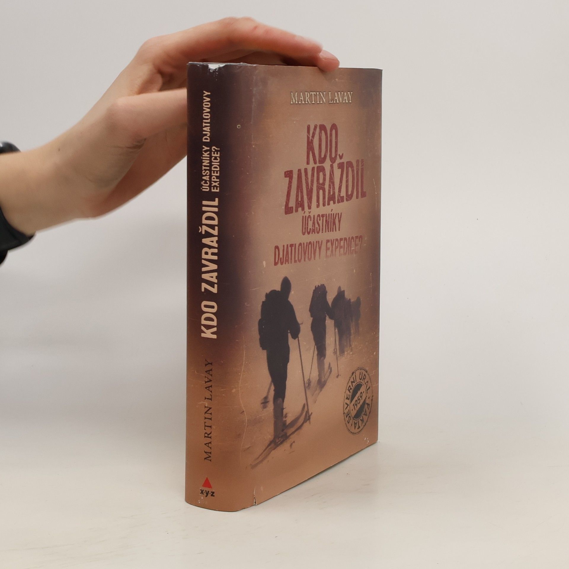 Martin Lavay Kdo zavraždil účastníky Djatlovovy expedice?