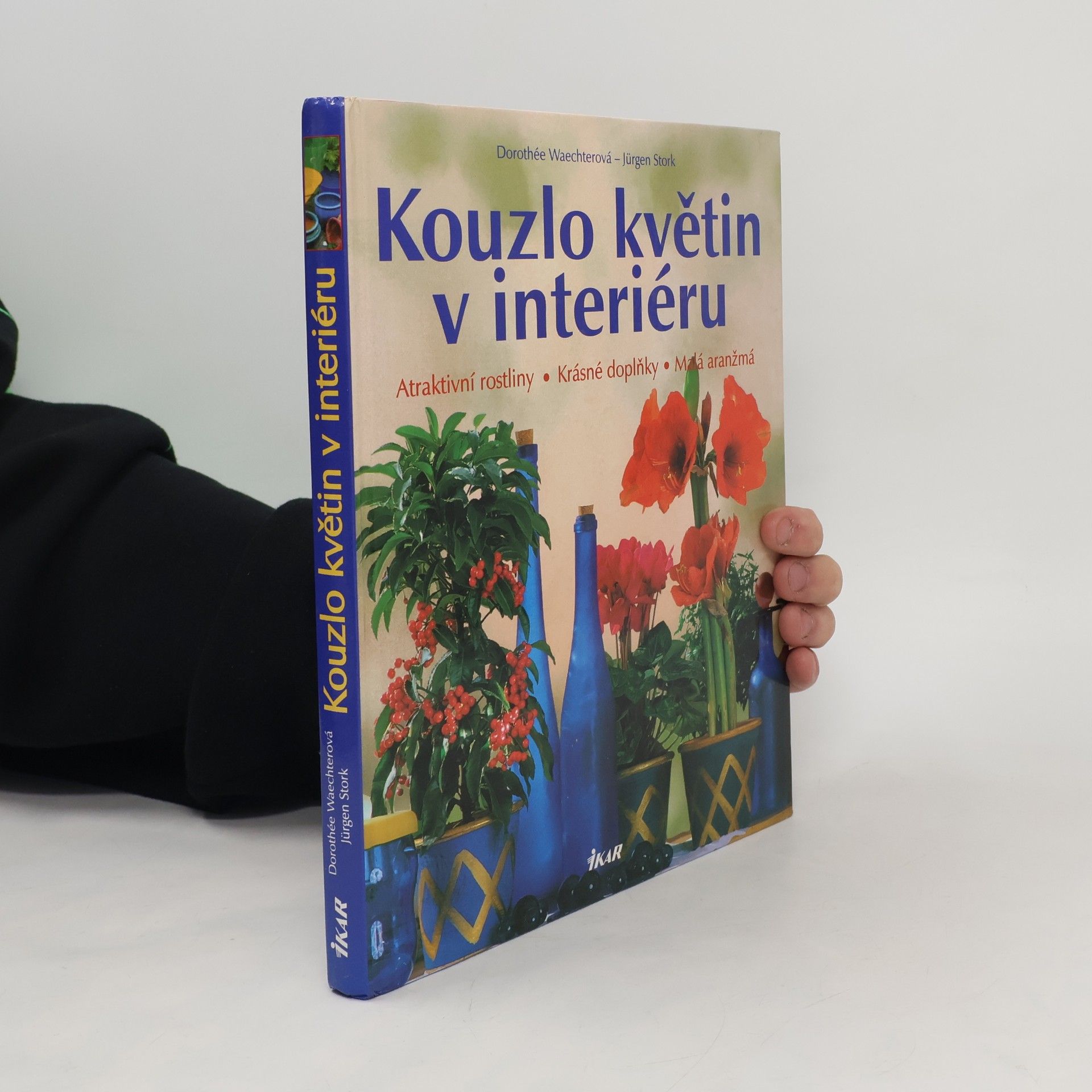 Dorothée Waechter Kouzlo květin v interiéru