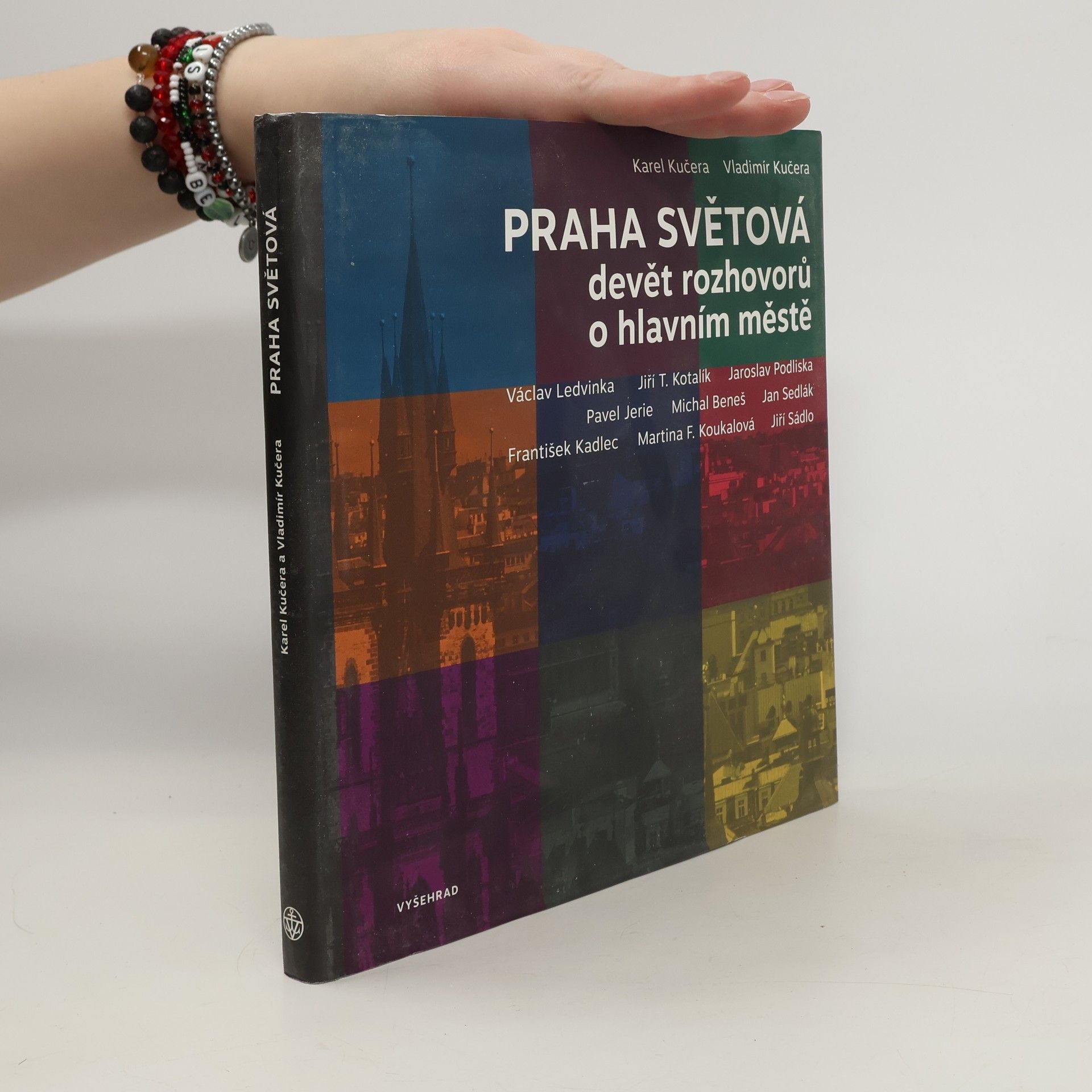 Karel Kučera Praha světová: Devět rozhovorů o hlavním městě