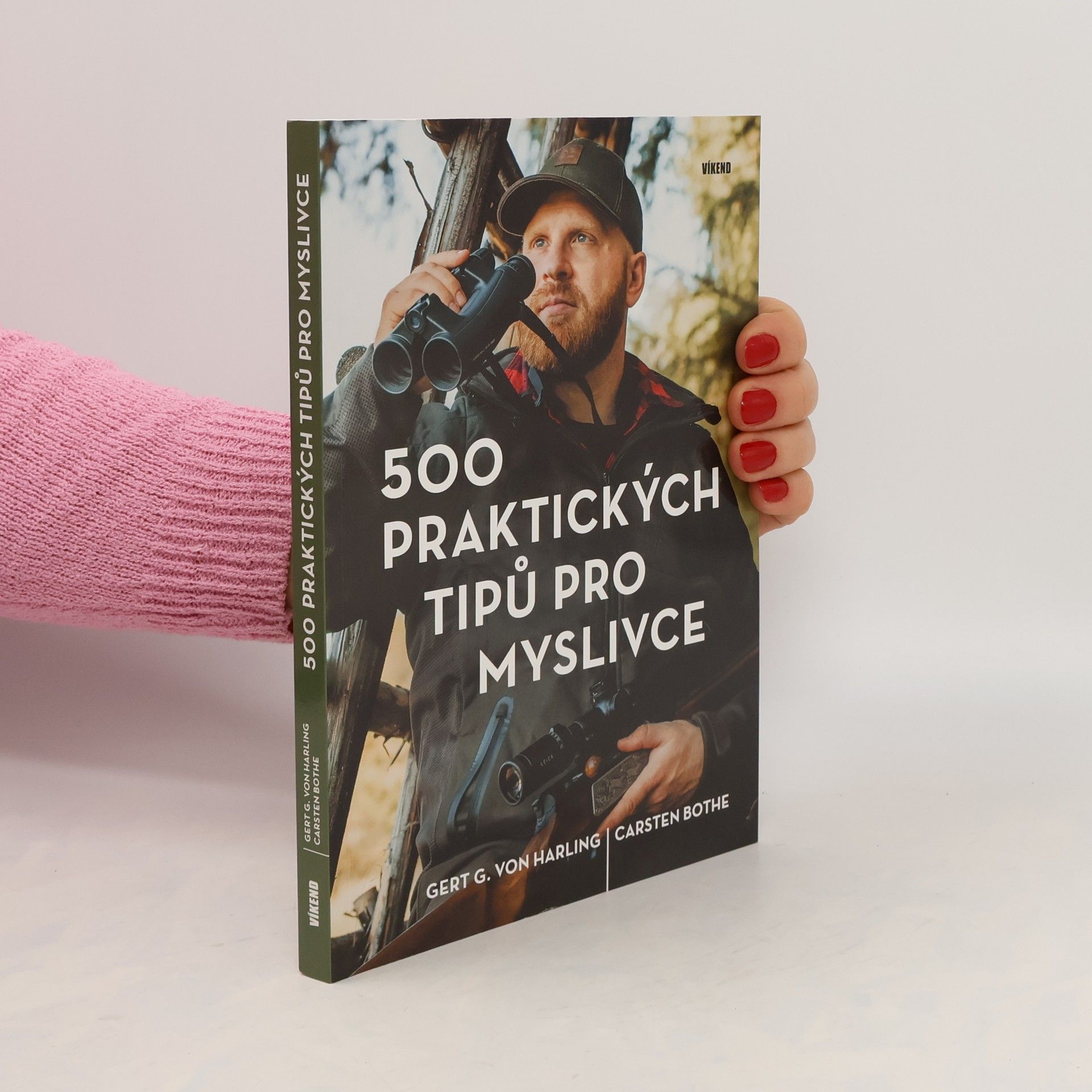 Gert G. Von Harling 500 praktických tipů pro myslivce