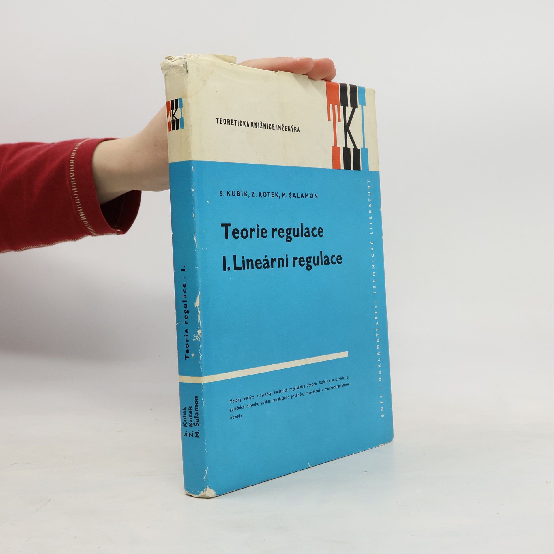 Stanislav Kubík Teorie regulace I. Lineární regulace