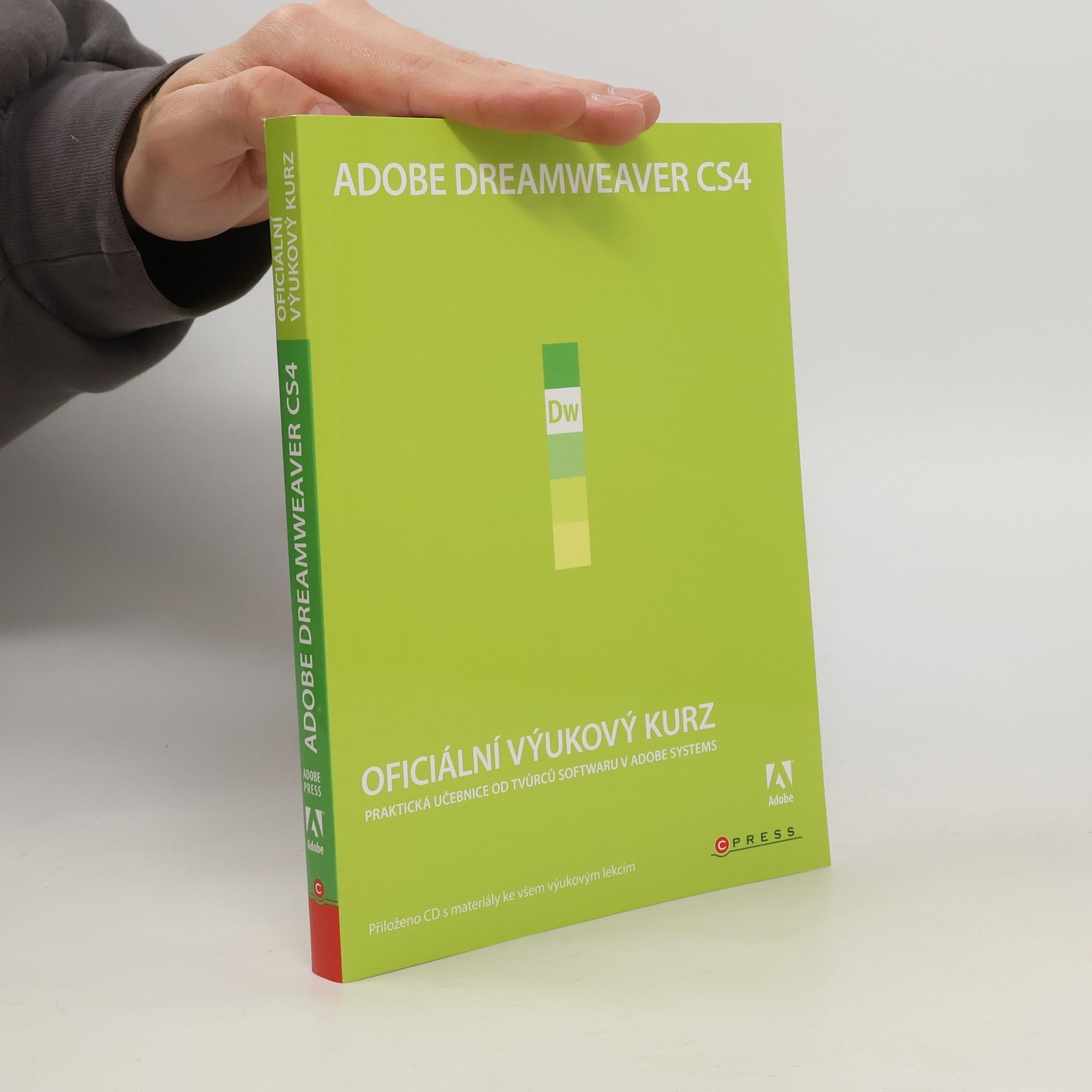 Autorenkollektiv Adobe Dreamweaver CS4. Oficiální výukový kurz