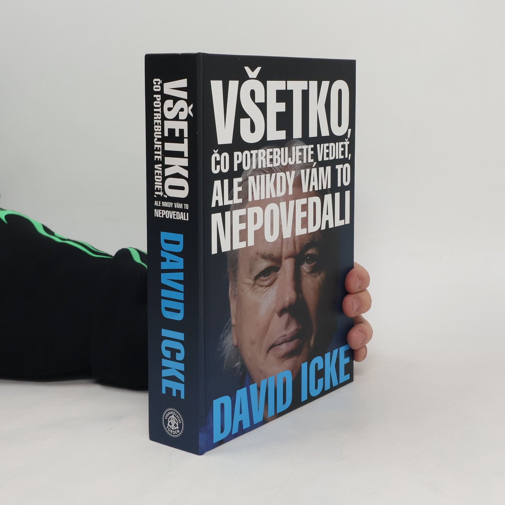 David Icke Všetko, čo potrebujete vedieť, ale nikdy vám to nepovedali