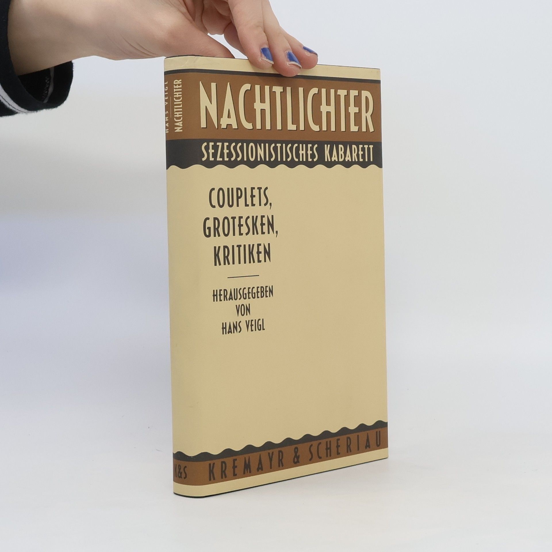 Hans Veigl Nachtlichter : Sezessionistisches Kabarett