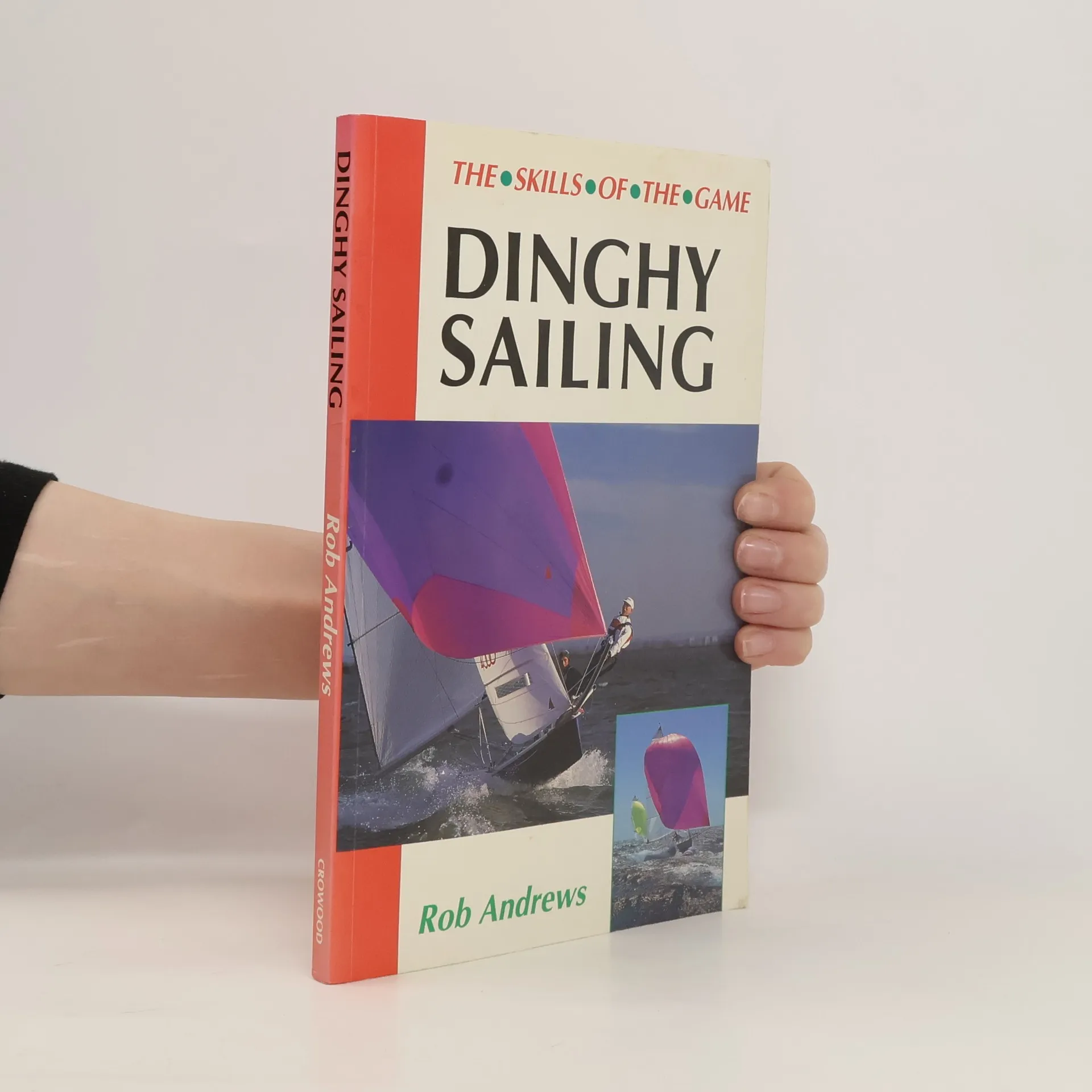 Dinghy Sailing: Skills of the Game | Book | Paperback | Michael Dean | EN