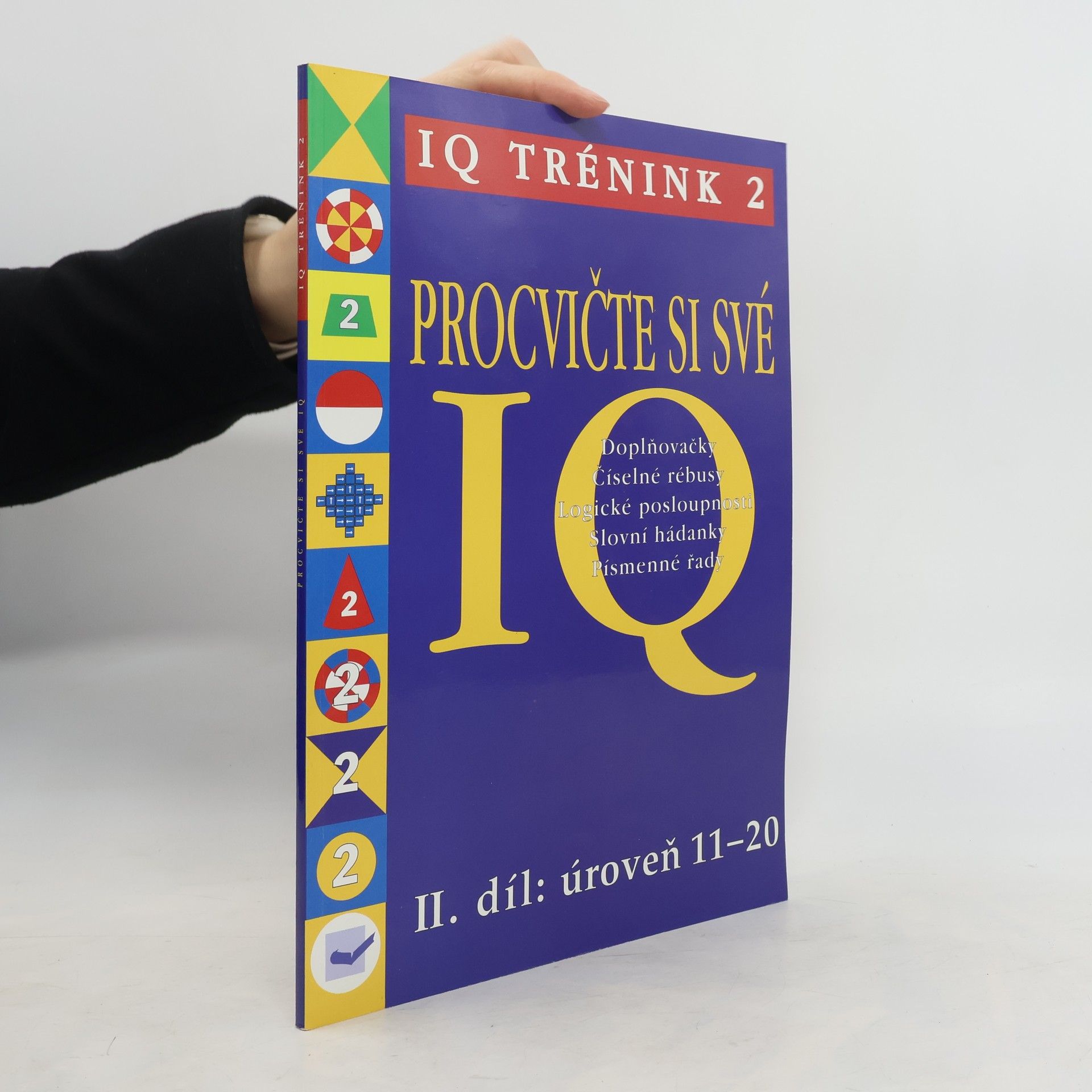 Autorenkollektiv IQ trénink 2 - Procvičte si své IQ