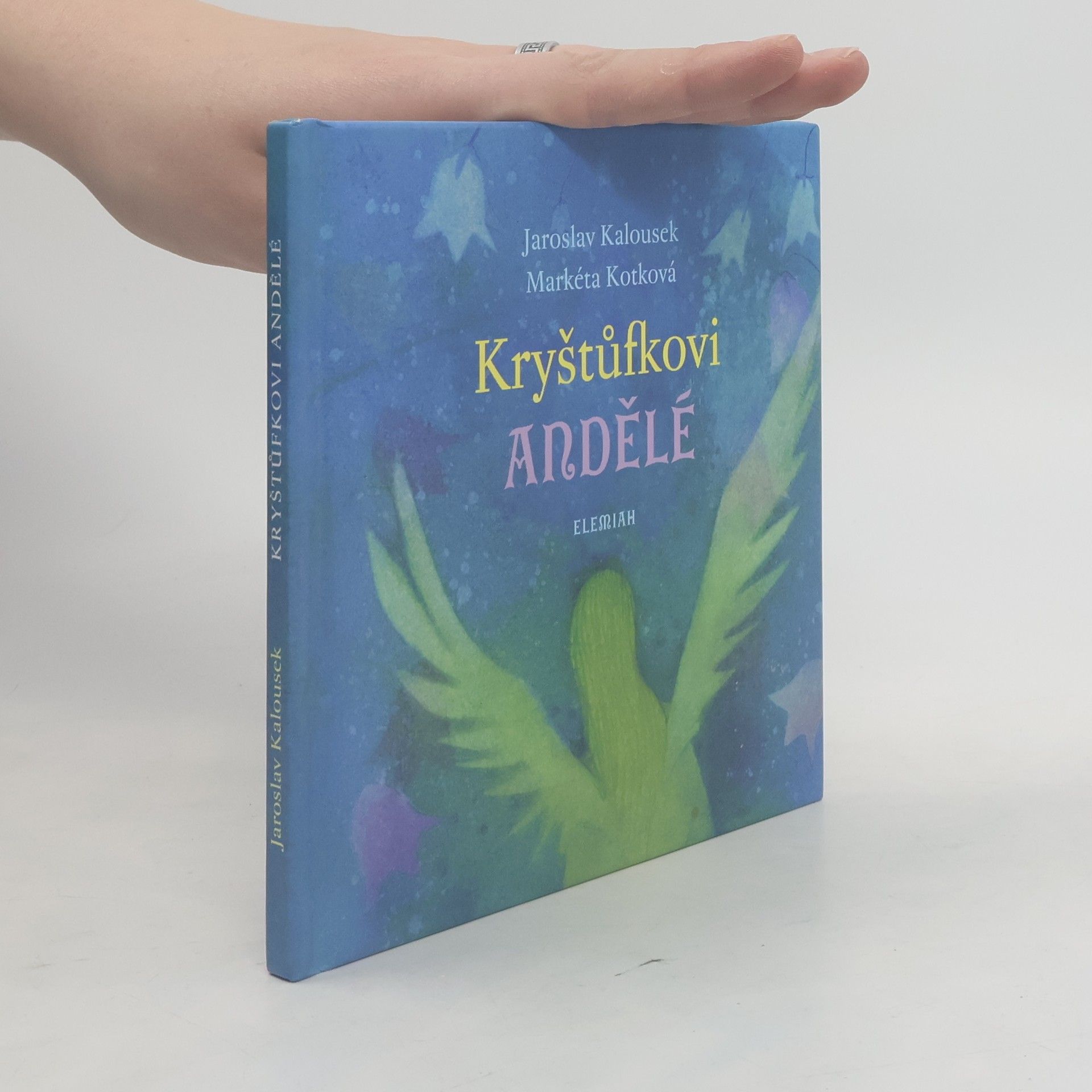 Jaroslav Kalousek Kryštůfkovi andělé