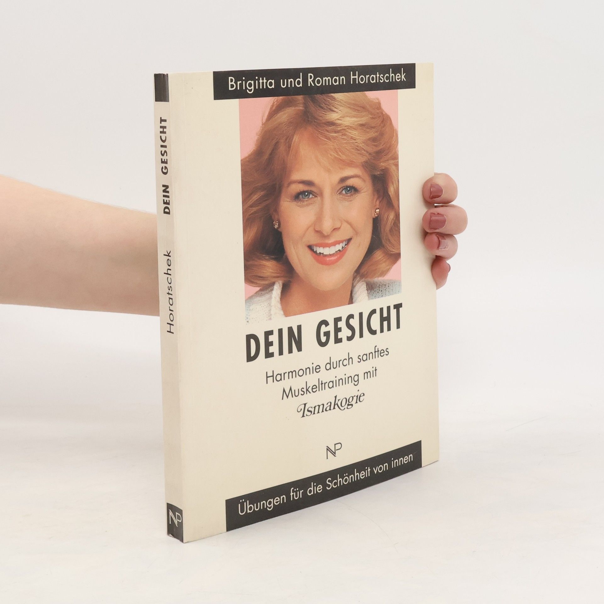 Brigitta Horatschek Dein Gesicht