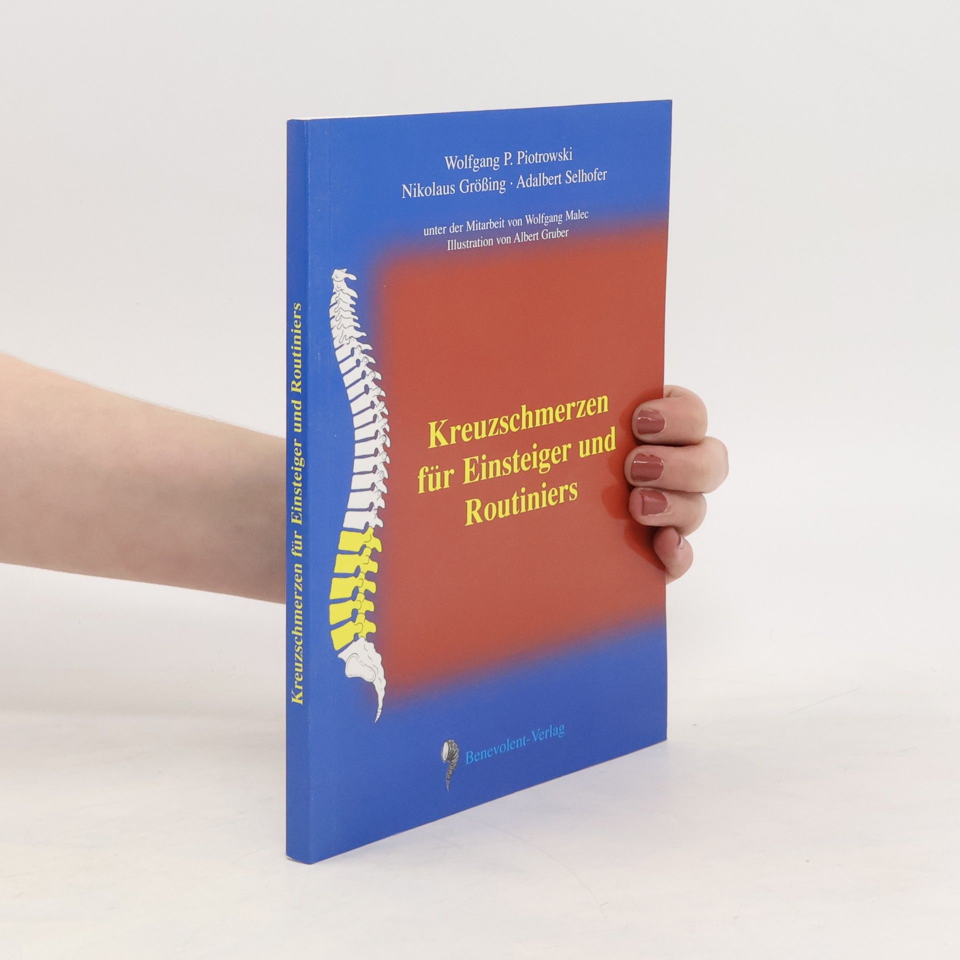 Wolfgang Piotrowski Kreuzschmerzen für Einsteiger und Routiniers