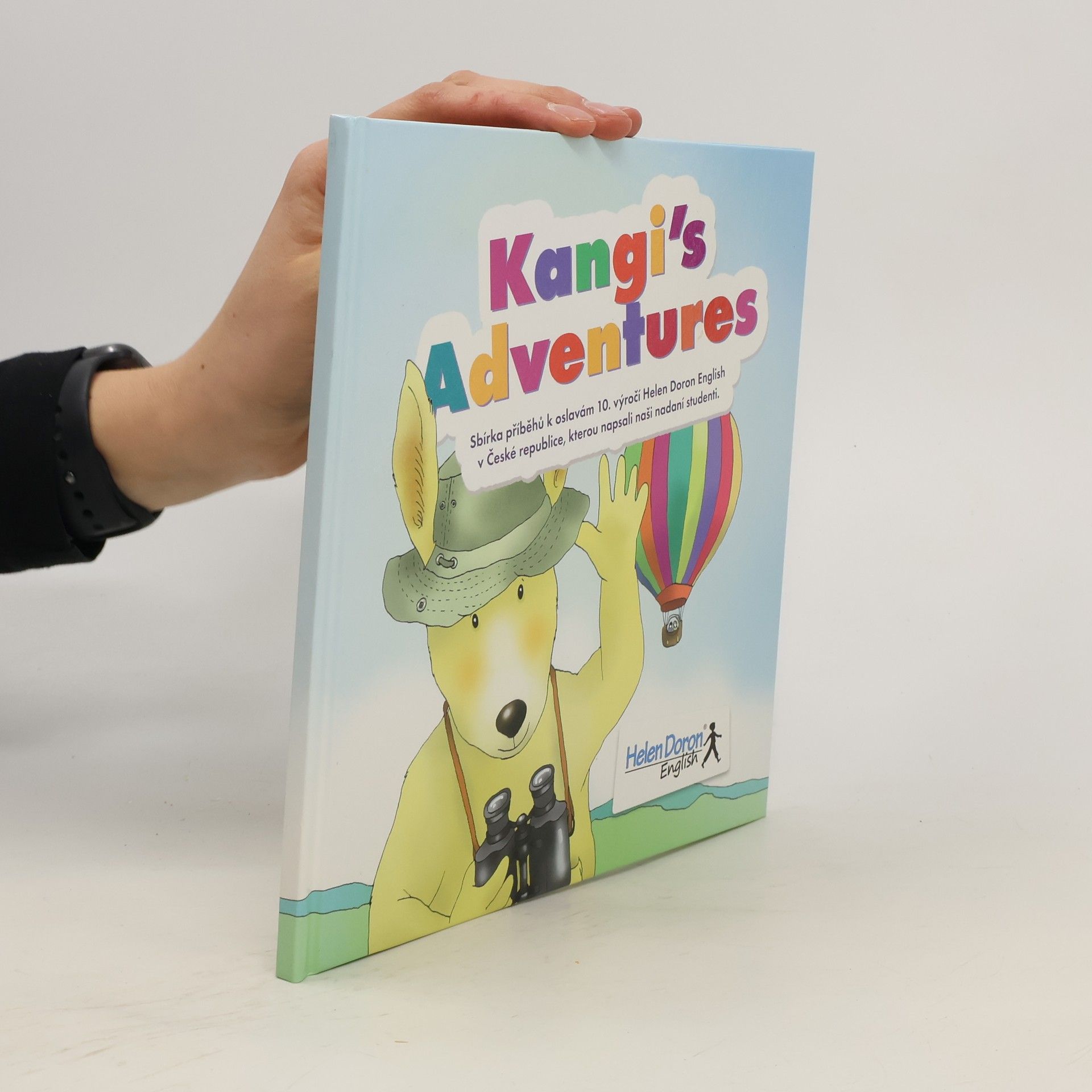 Maja Kurdubelska Kangi´s Adventures : sbírka příběhů k oslavám 10. výročí Helen Doron English v České republice, kterou napsali nadaní studenti